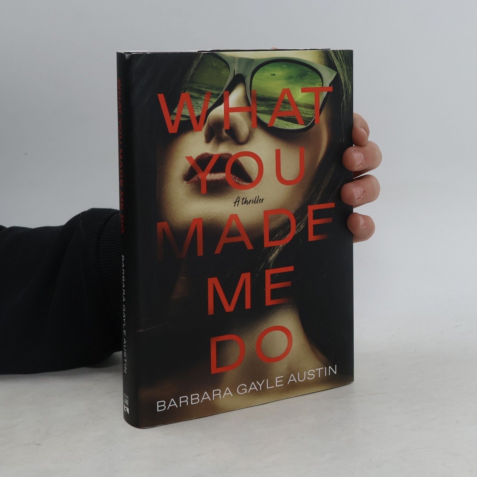 Barbara Gayle Austin What You Made Me Do