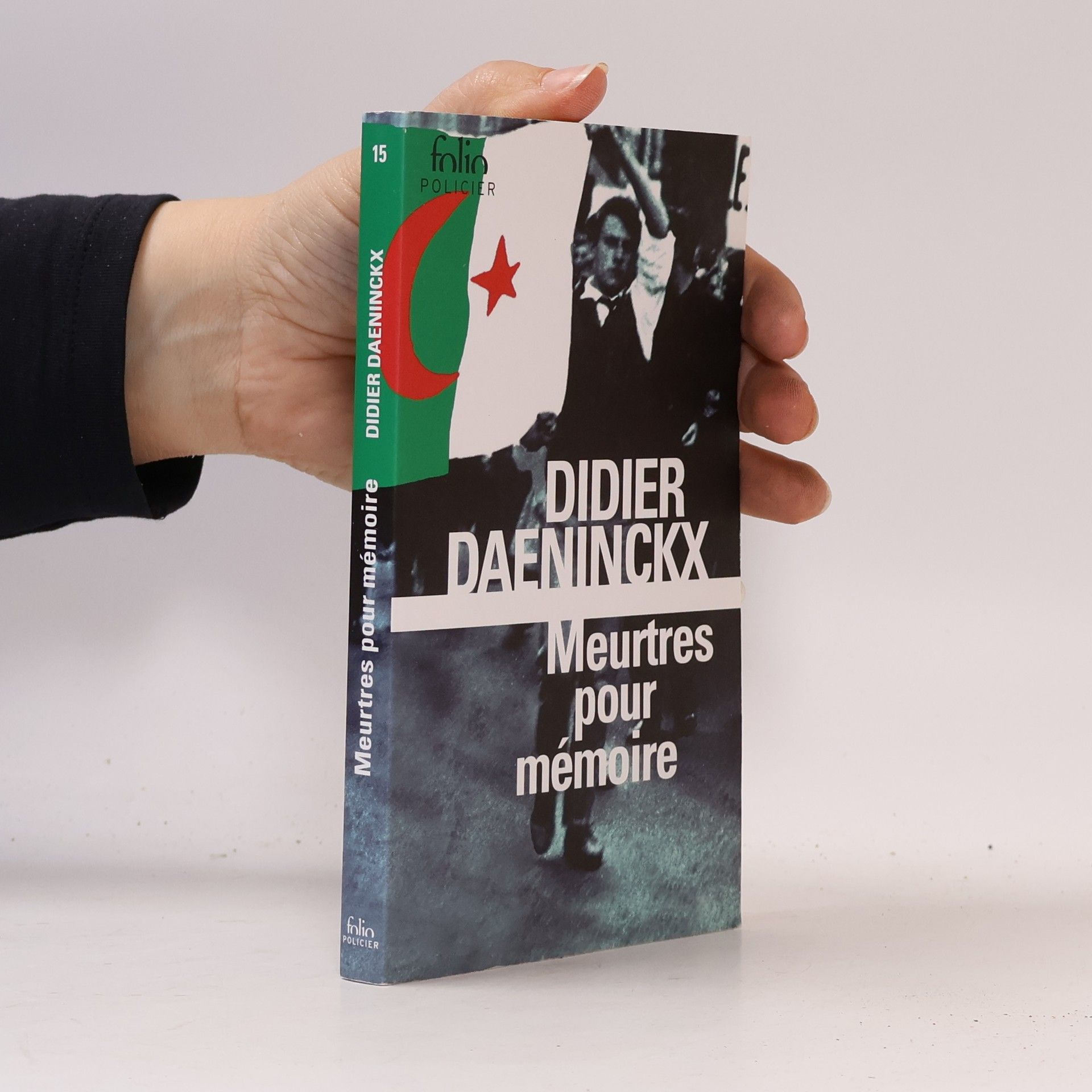 Didier Daeninckx Folio Policier - 15: Meurtres pour mémoire
