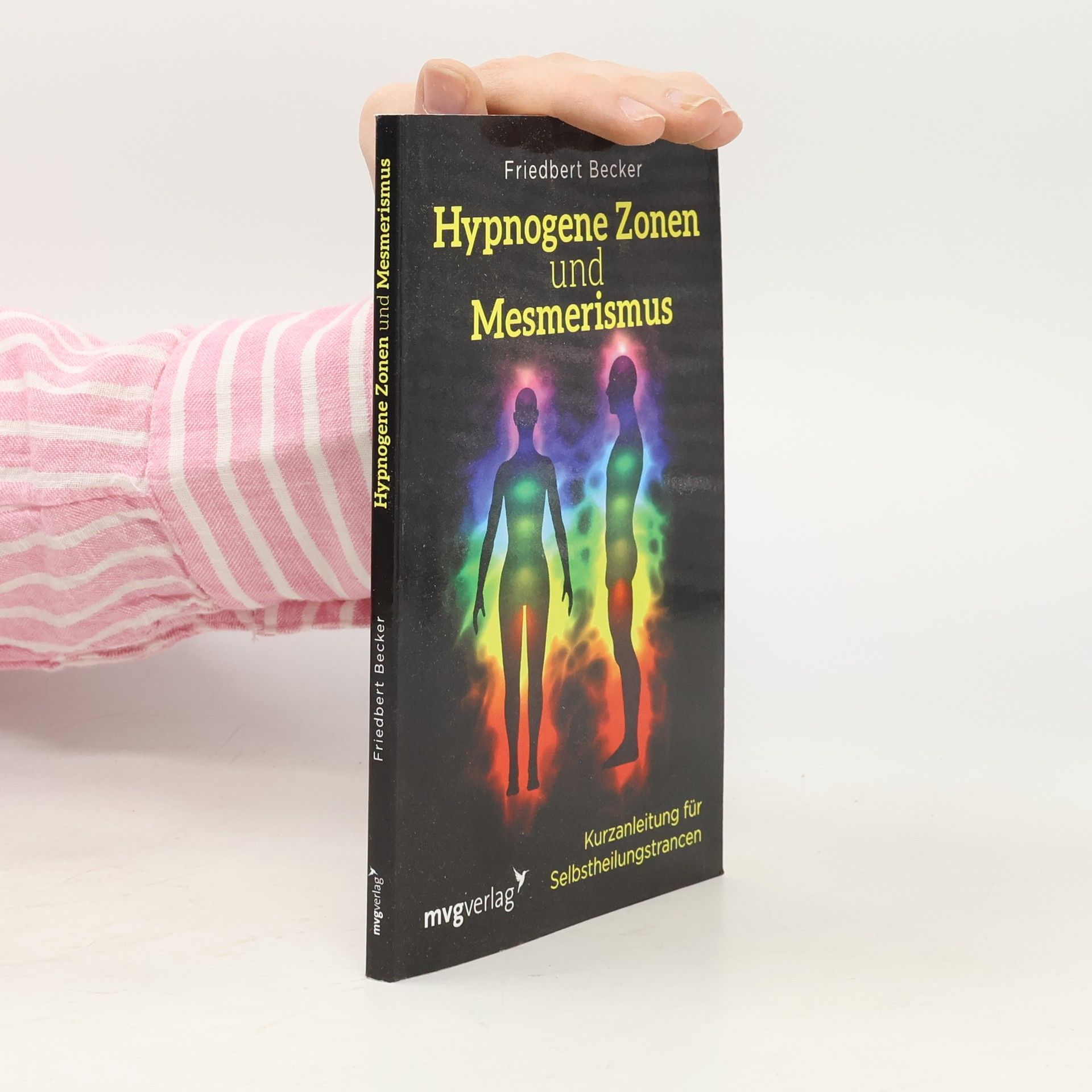 Friedbert Becker Hypnogene Zonen und Mesmerismus