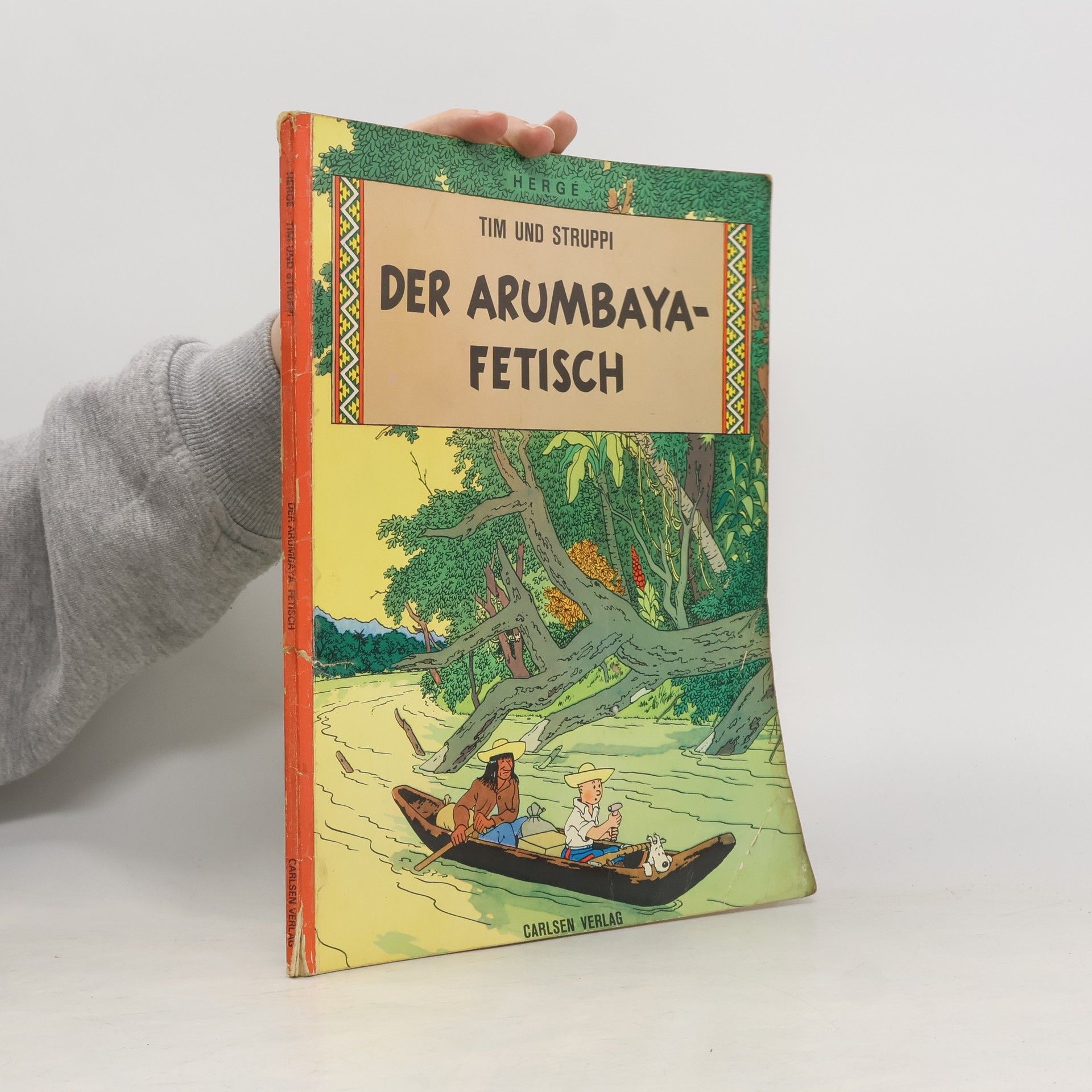 Hergé Tim und Struppi. Der Arumbaya-Fetisch