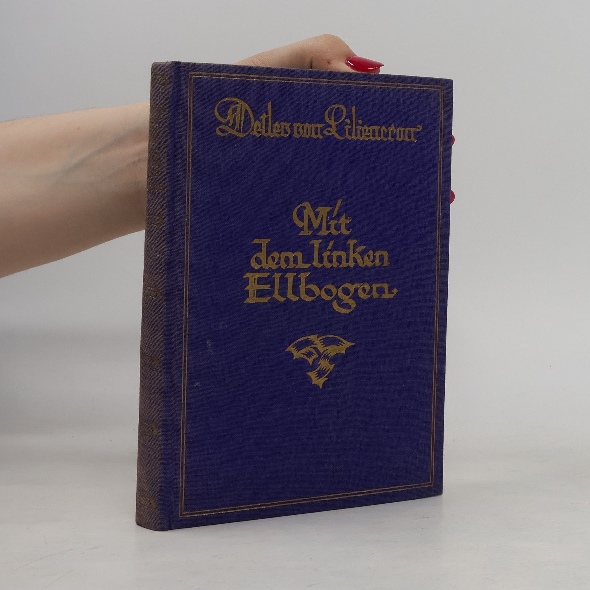 Detlev von Liliencron Mit dem linken ellbogen