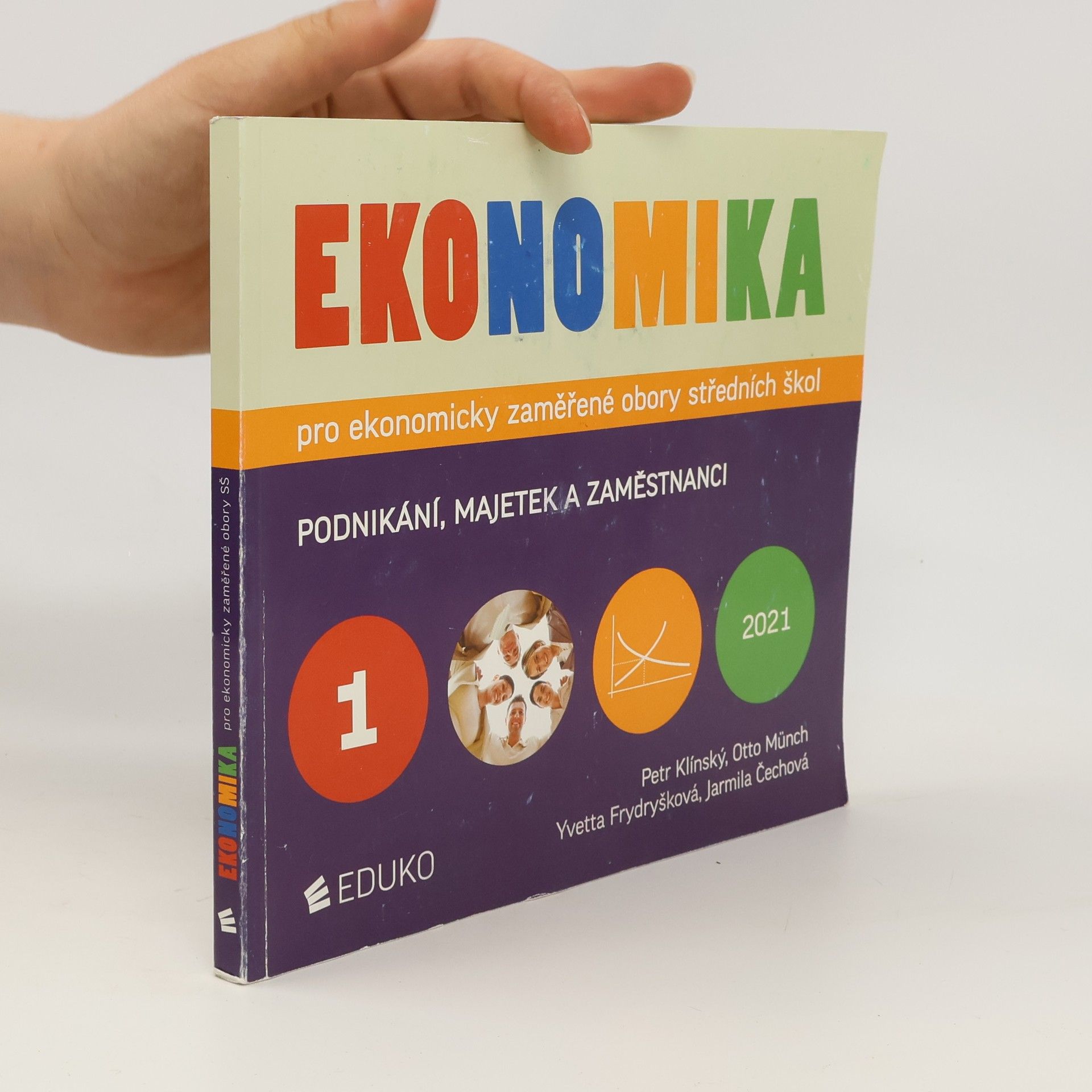 Otto Münch Ekonomika pro ekonomicky zaměřené obory středních škol. 1