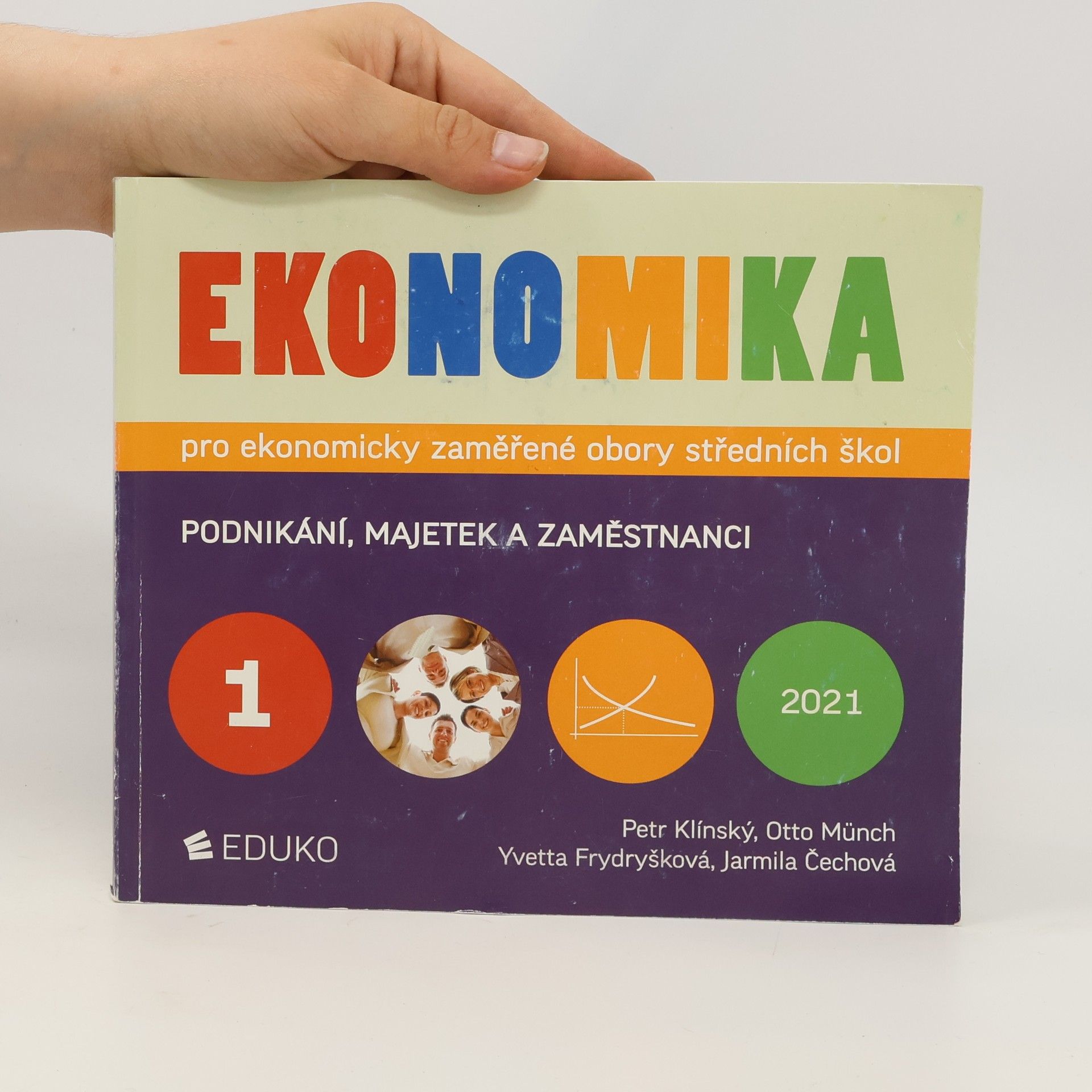 Otto Münch Ekonomika pro ekonomicky zaměřené obory středních škol. 1