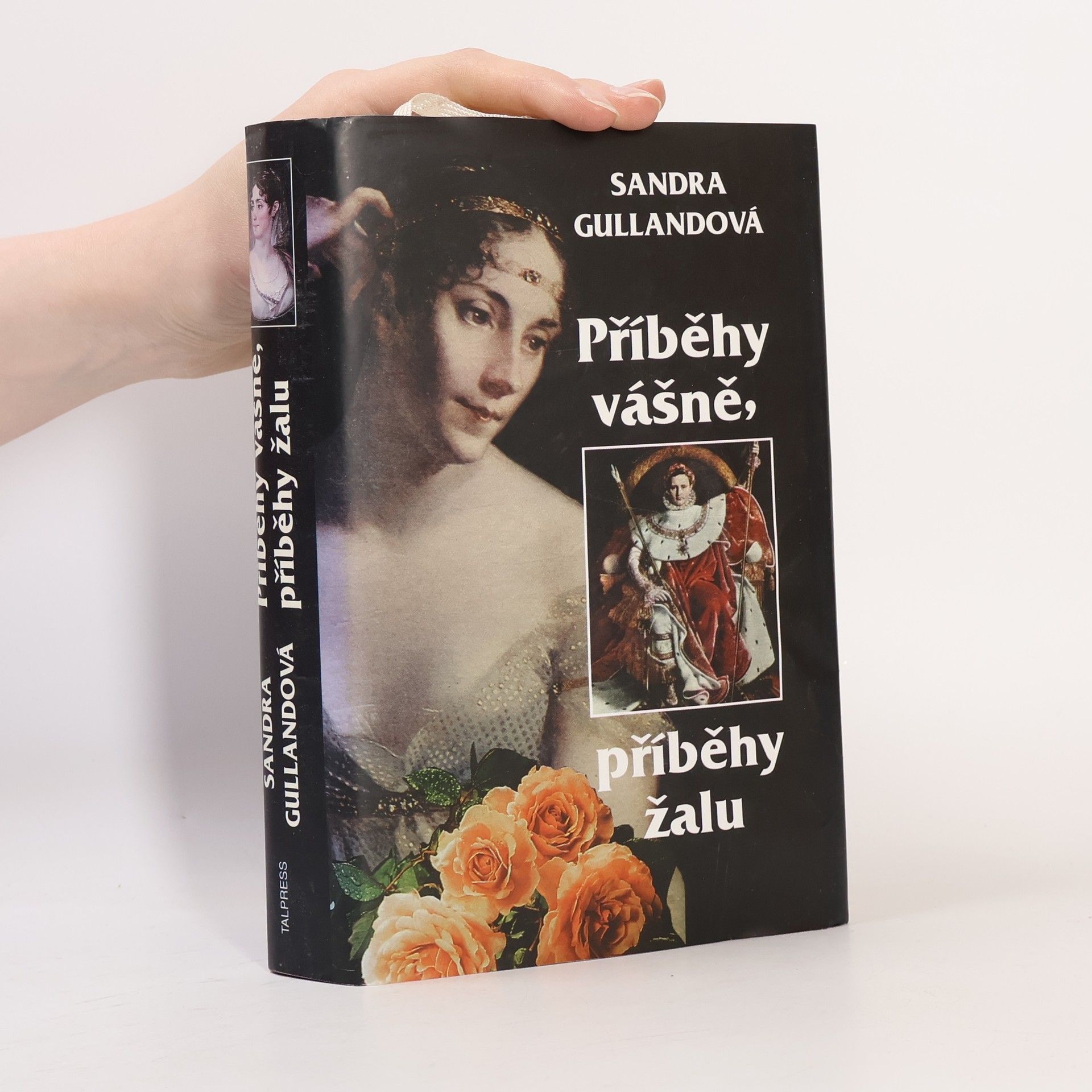 Sandra Gulland Příběhy vášně, příběhy žalu