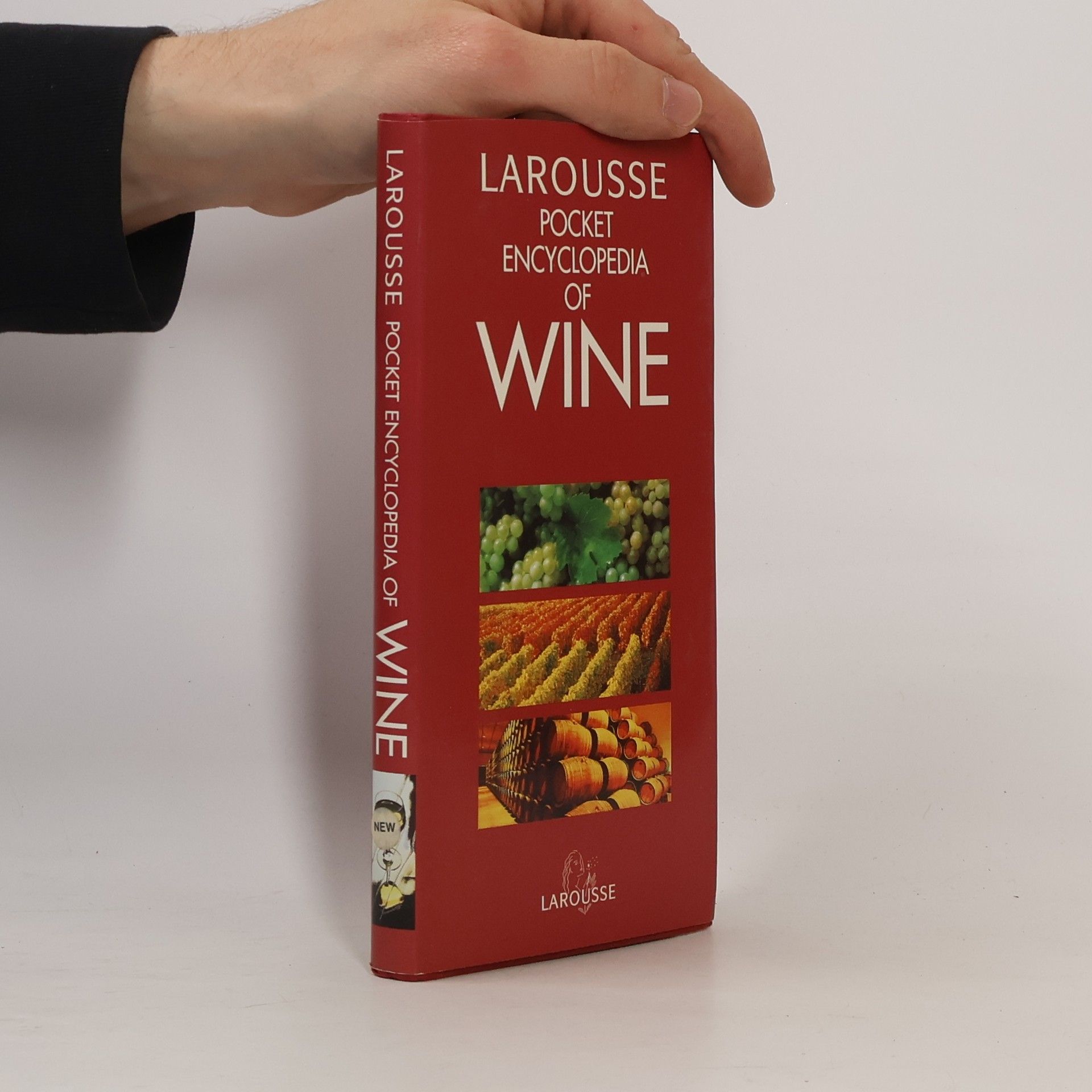 Christopher Foulkes Larousse Pocket Encyclopedia of Wine