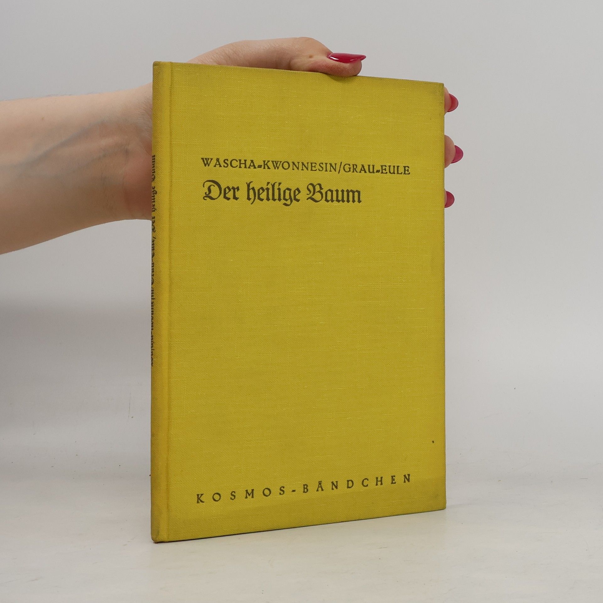 Wäscha-kwonnesin (Grau-Eule)  Der heilige Baum