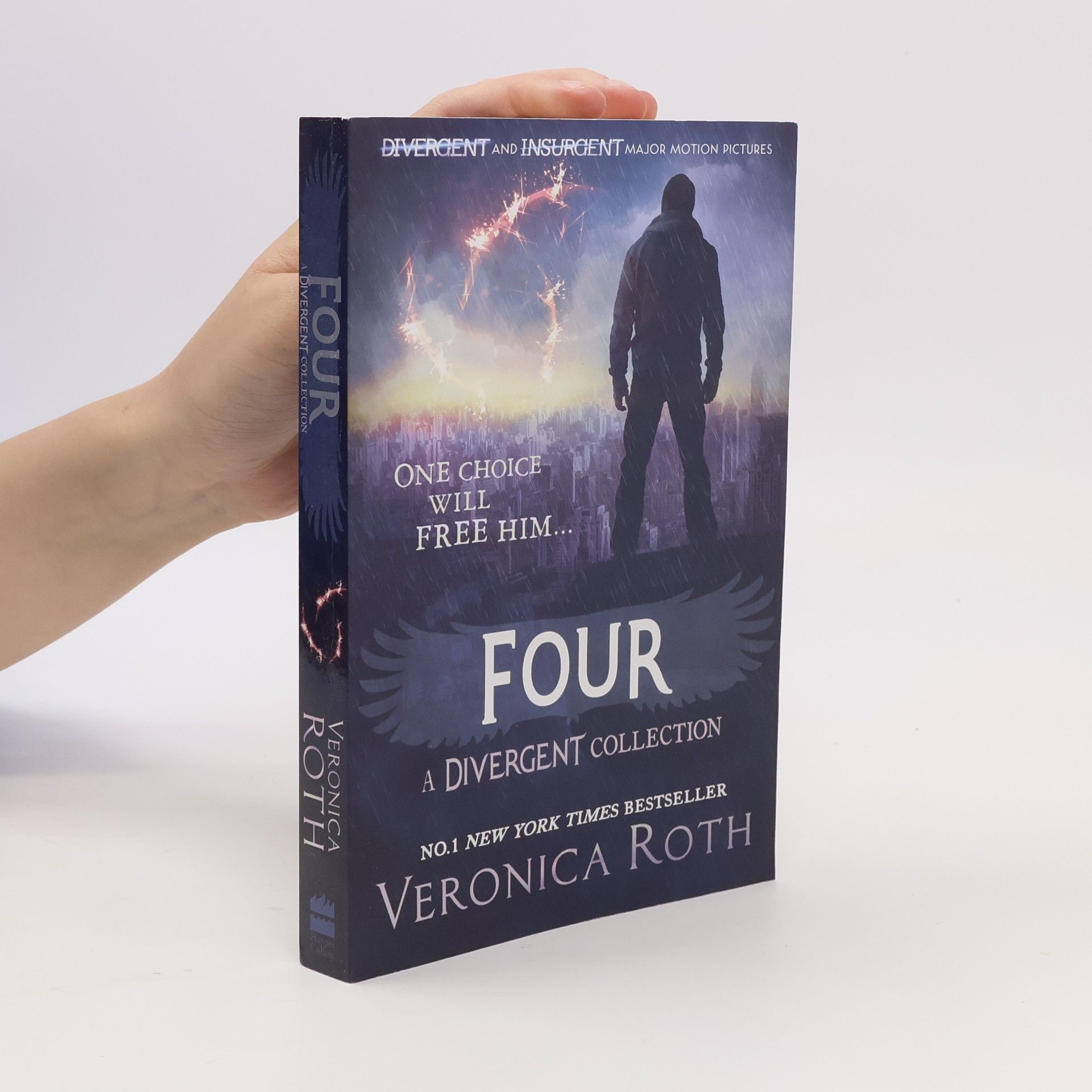 Veronica Roth Four. A Divergent Collection