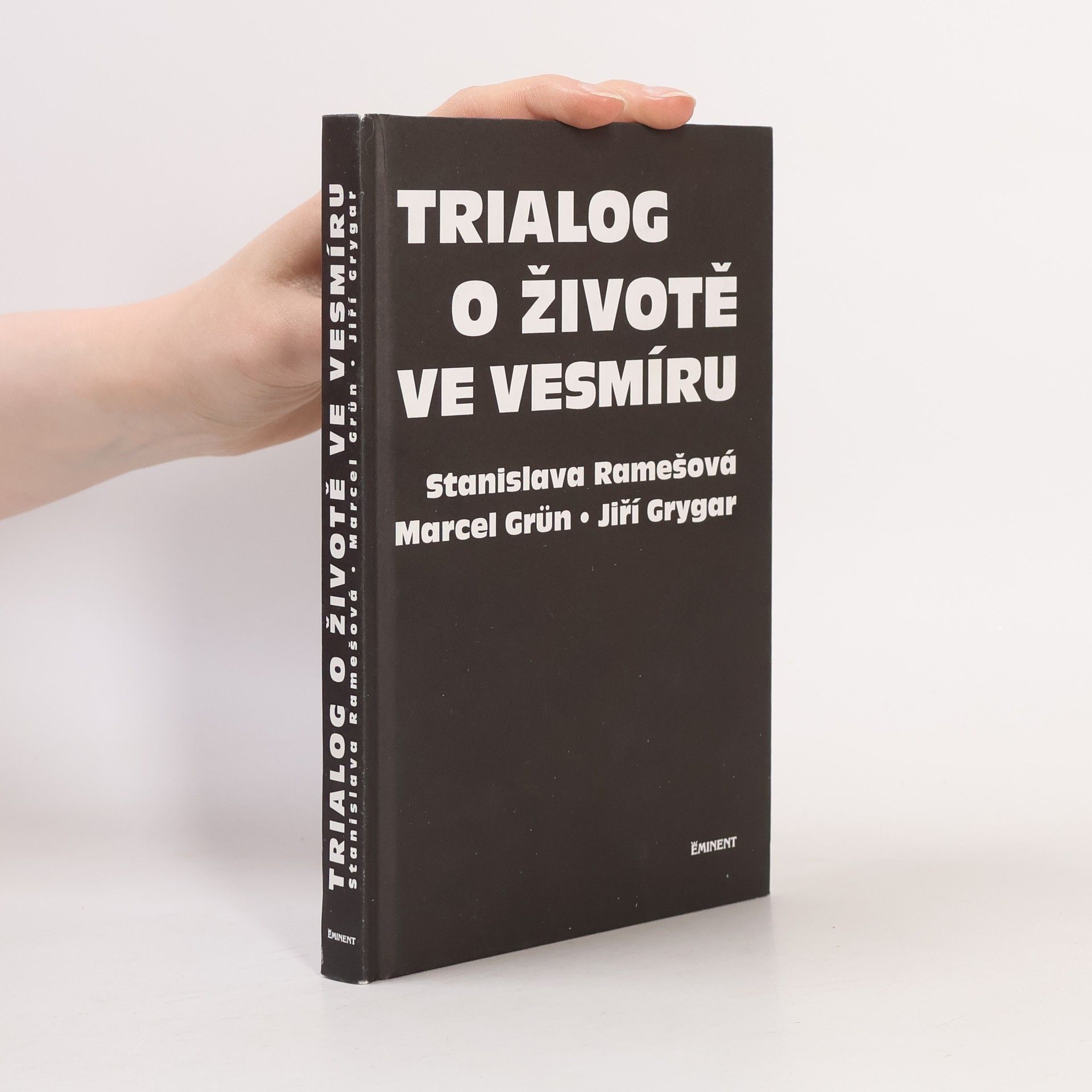 Jiří Grygar Trialog o životě ve vesmíru