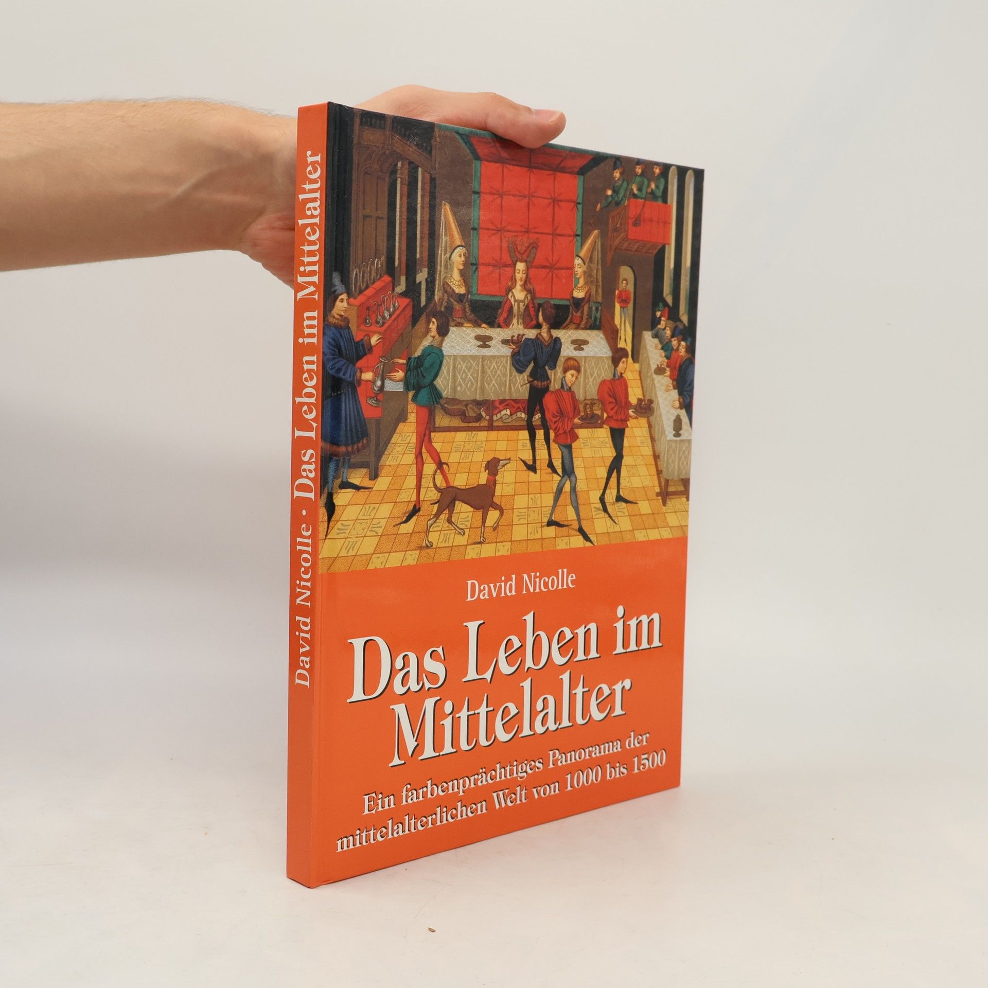 David Nicolle Das Leben im Mittelalter