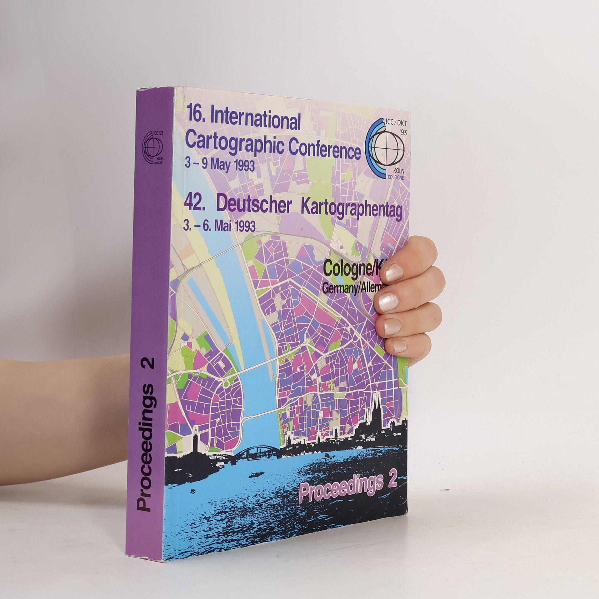 Various authors Proceedings 2. Proceedings of the 16th International Cartographic Conference