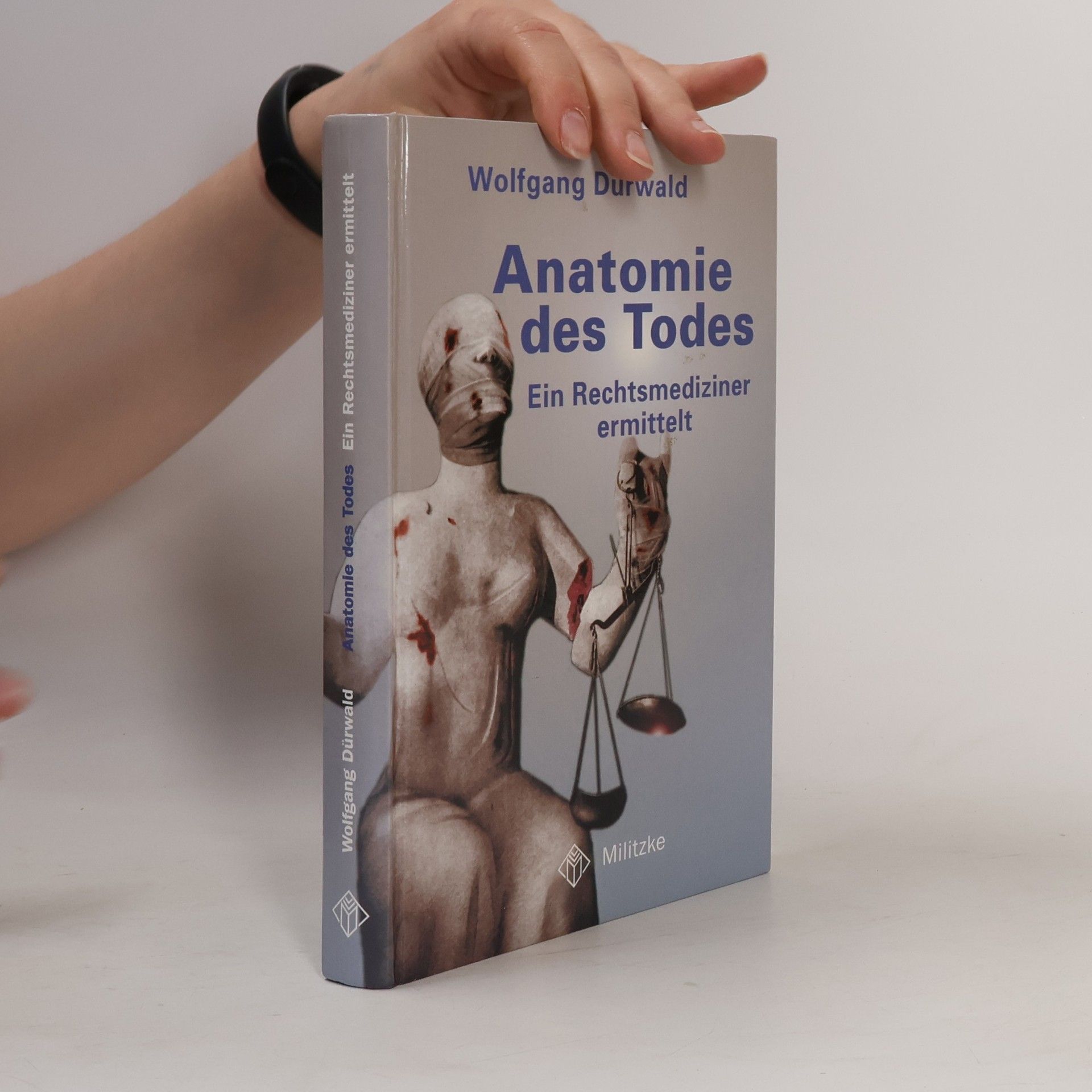 Wolfgang Dürwald Anatomie des Todes