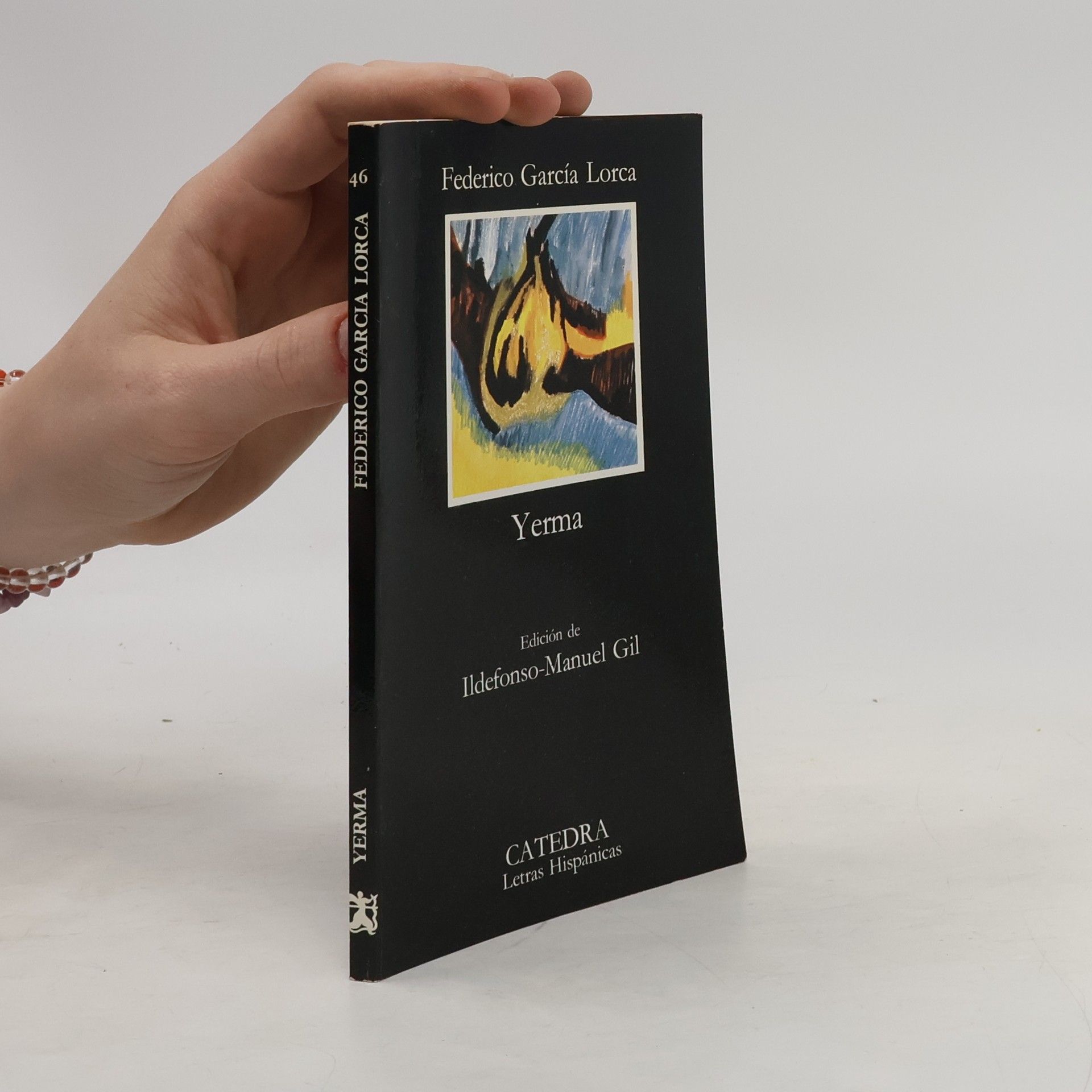 Federico García Lorca Yerma. Poema trágico en tres actos y seis cuadros