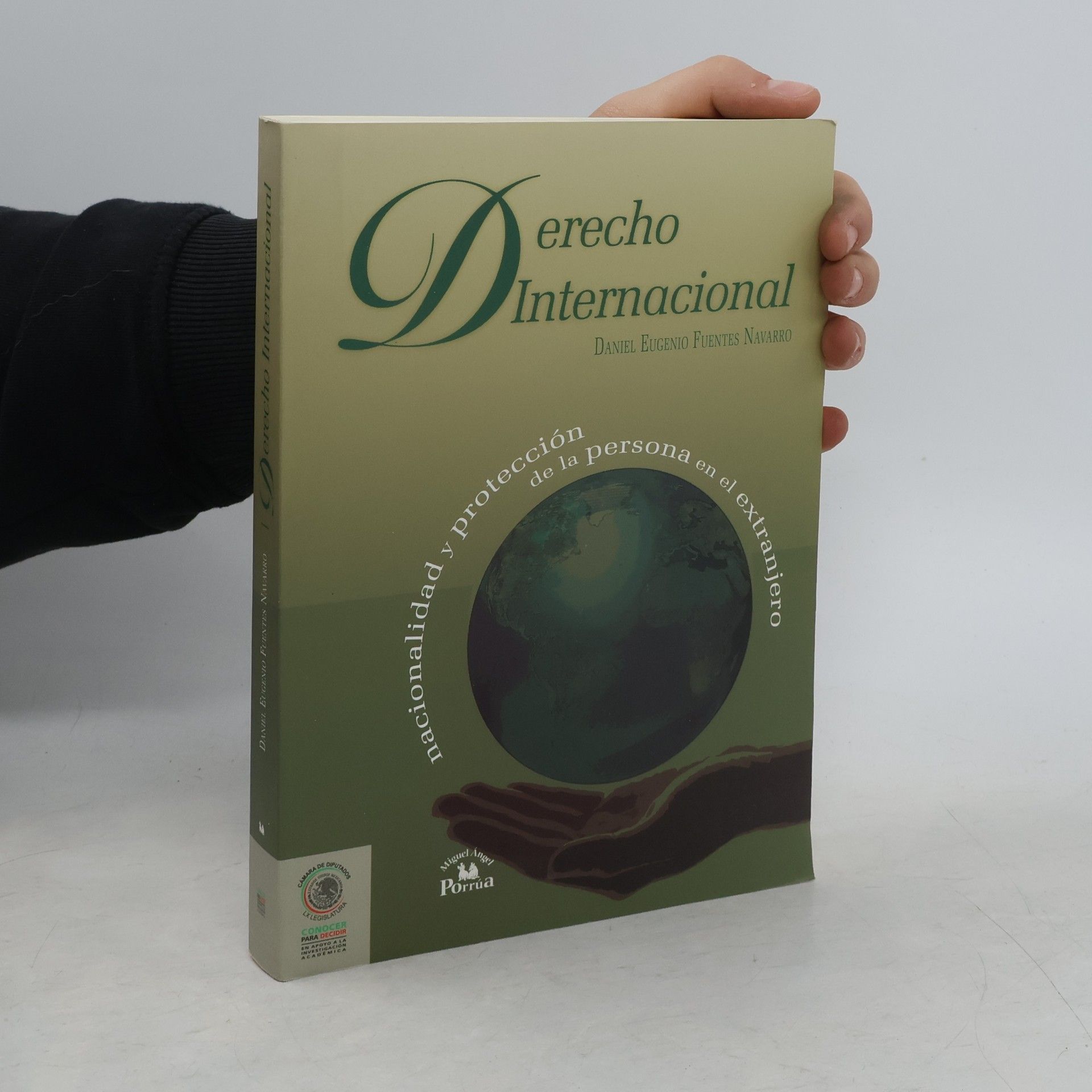 Daniel Eugenio Fuentes Navarro Conocer para decidir: Derecho internacional