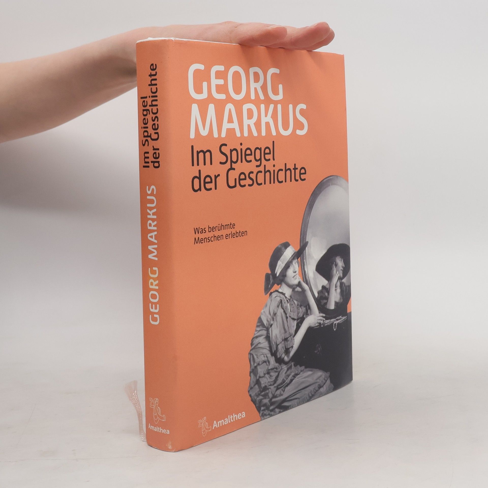 Georg Markus Im Spiegel der Geschichte