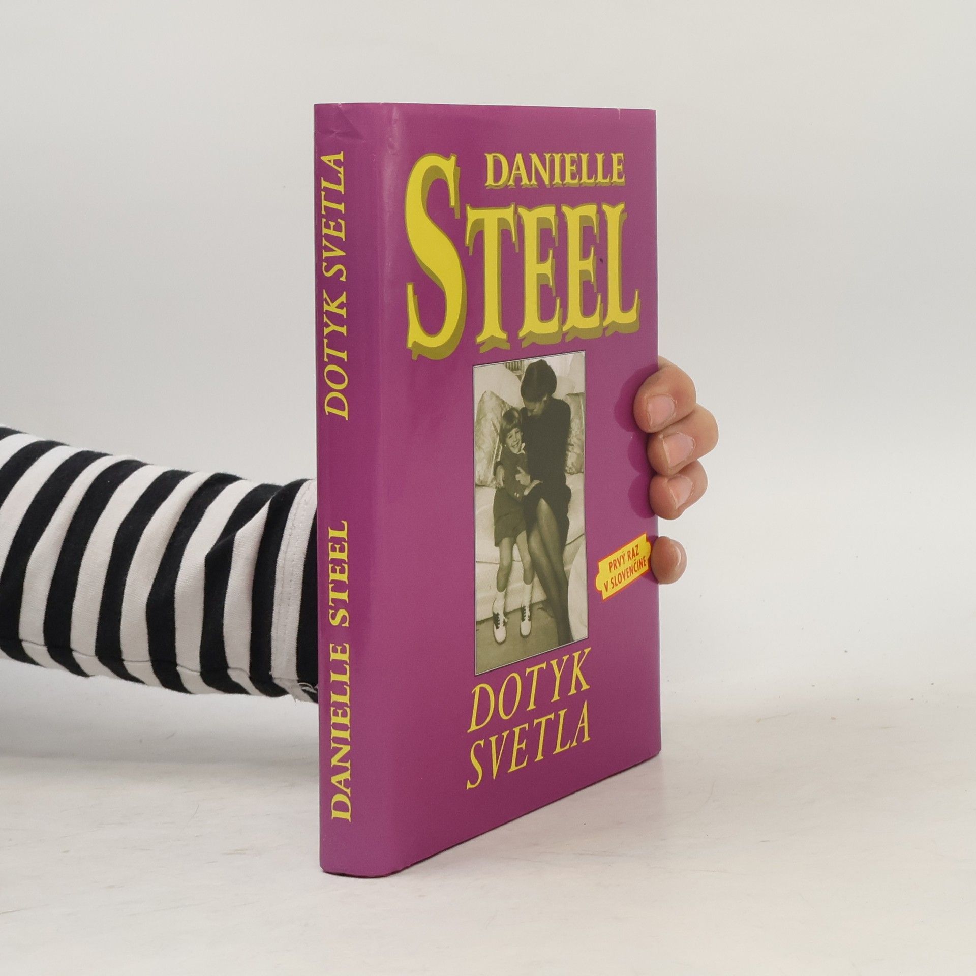 Danielle Steel Dotyk svetla