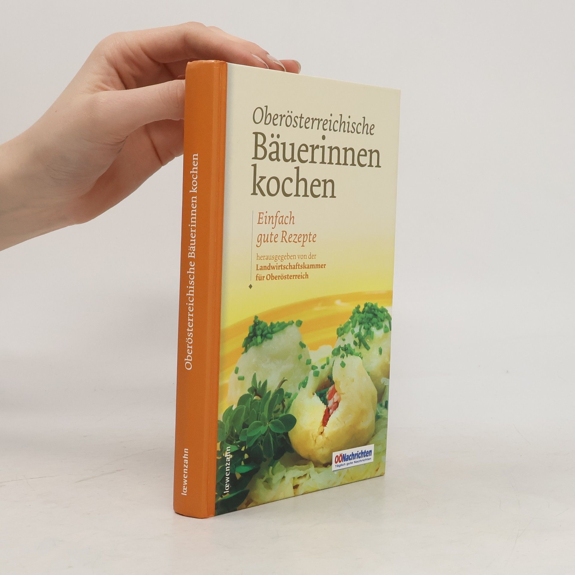 Romana Schneider Oberösterreichische Bäuerinnen kochen