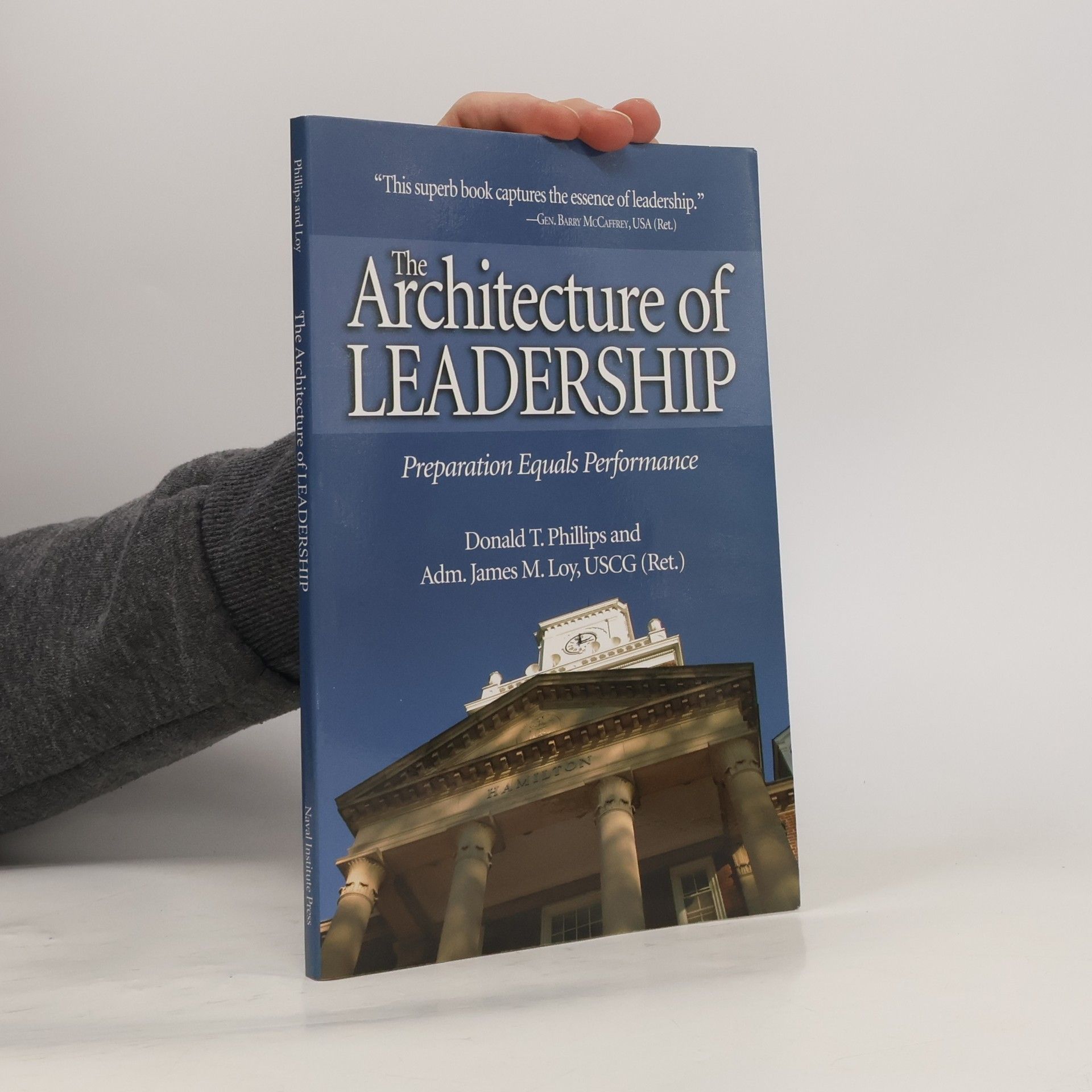 James M. Loy Architecture of Leadership