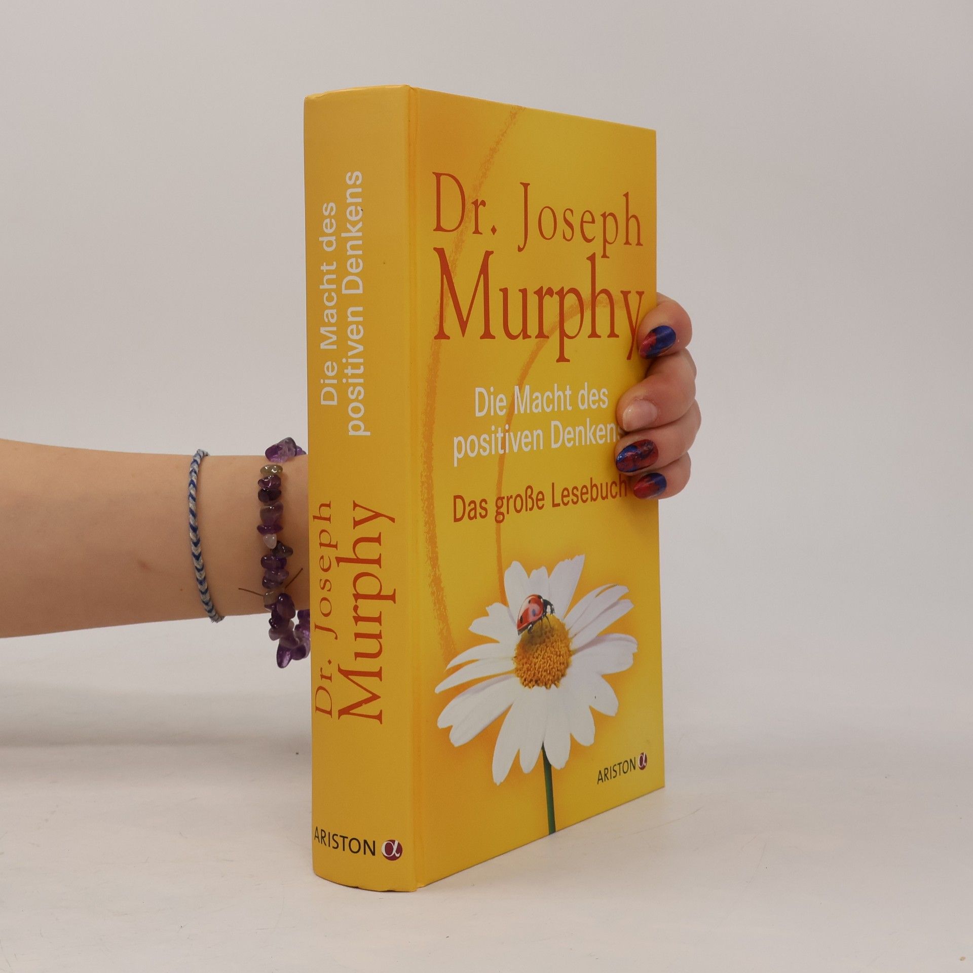Joseph Murphy Die Macht des positiven Denkens