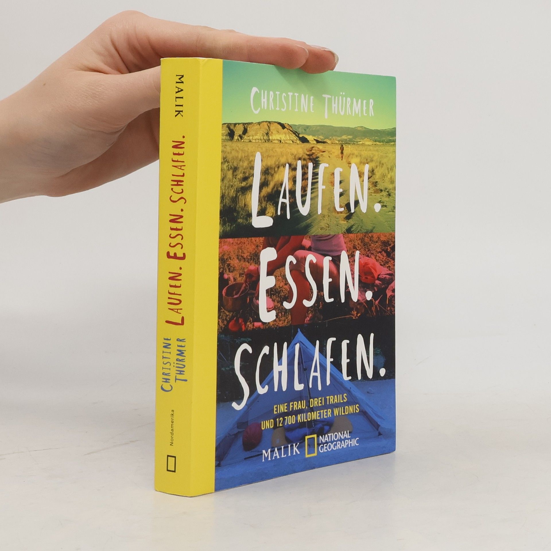 Christine Thürmer Laufen. Essen. Schlafen.