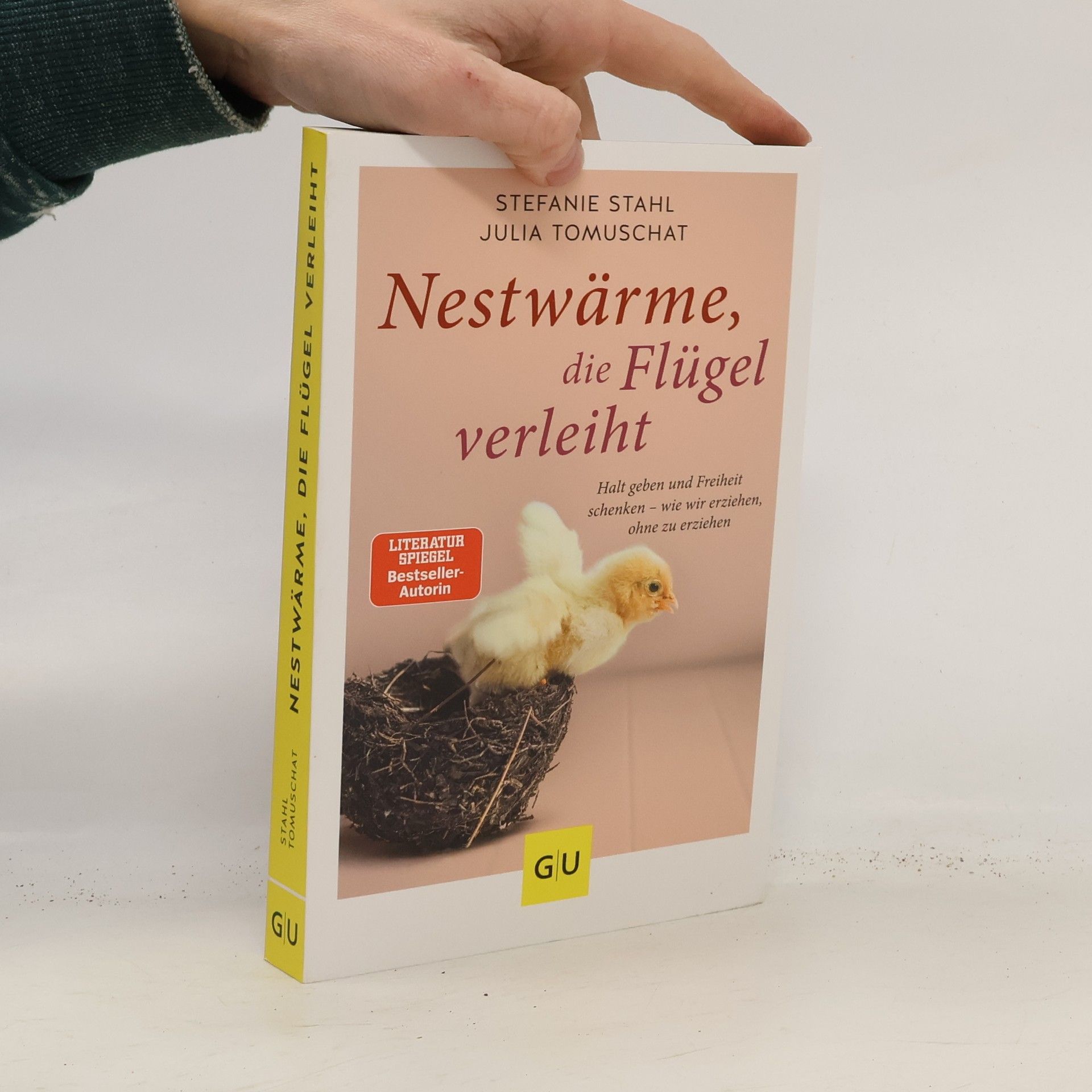 Stefanie Stahl Nestwärme, die Flügel verleiht
