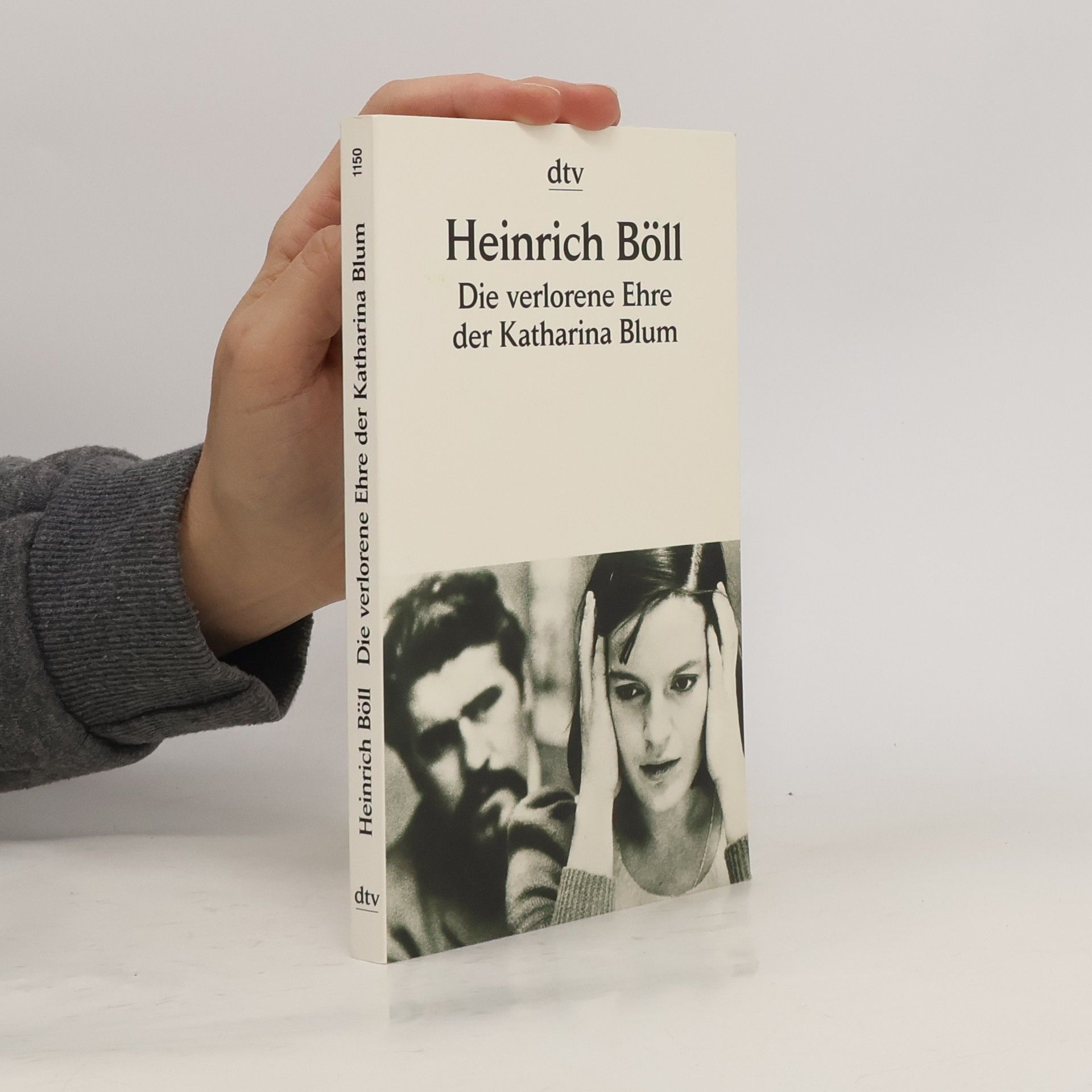 Heinrich Böll Die verlorene Ehre der Katharina Blum