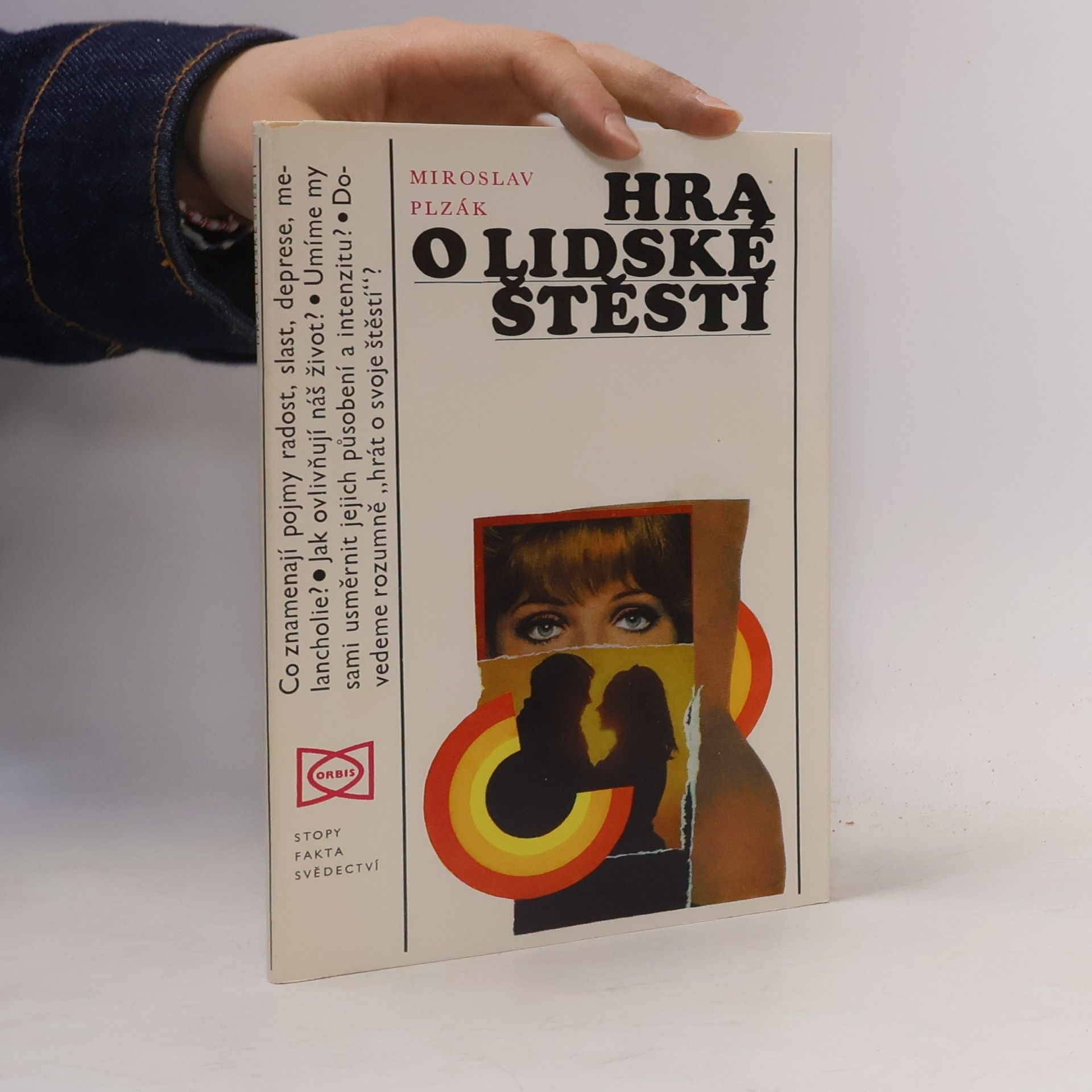 Miroslav Plzák Hra o lidské štěstí