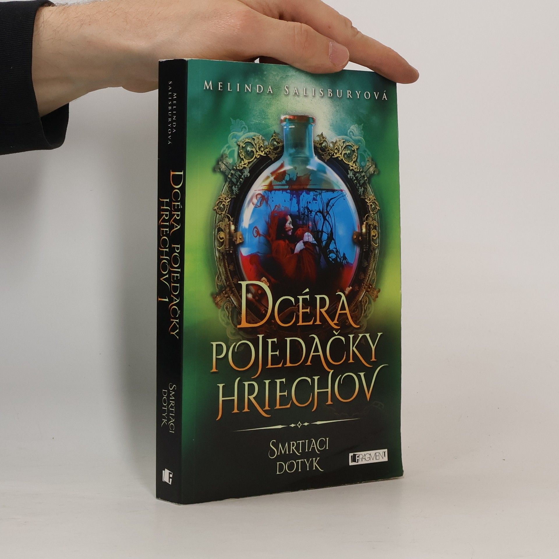 Melinda Salisbury Dcéra pojedačky hriechov - Smrtiaci dotyk