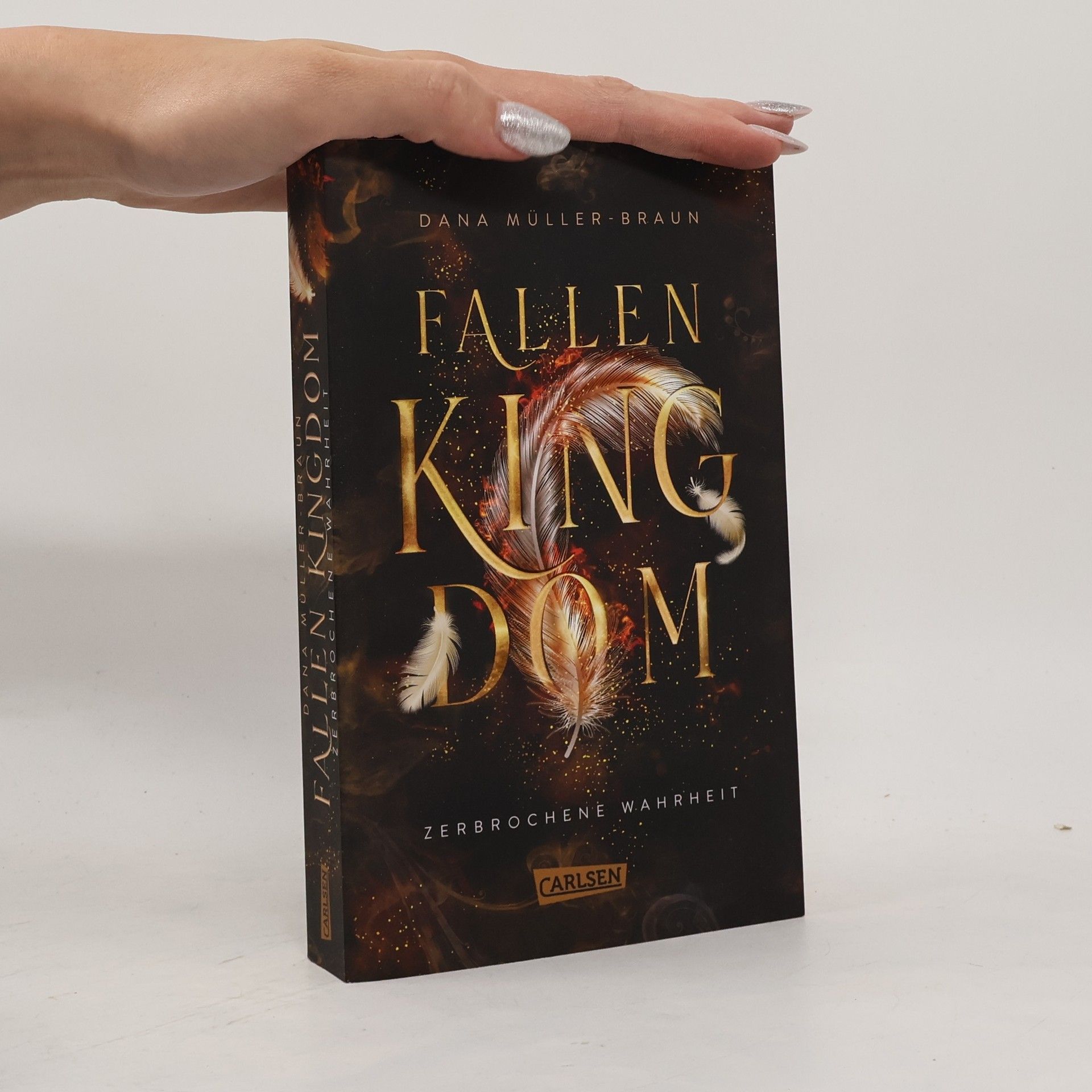 Dana Müller-Braun Fallen Kingdom 2: Zerbrochene Wahrheit