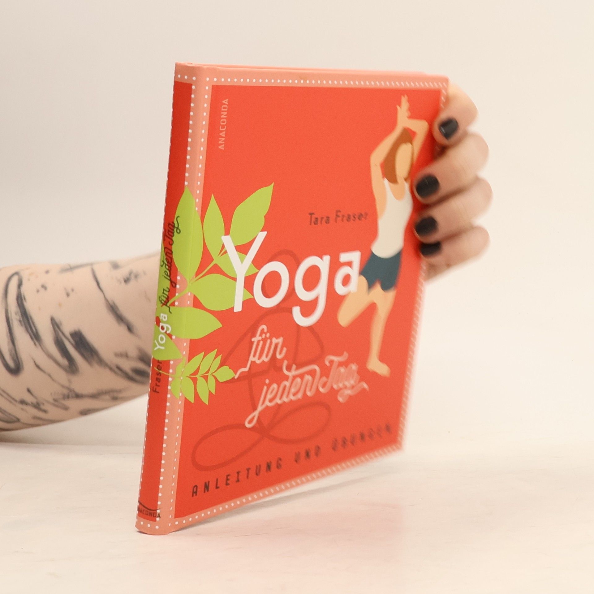 Tara Fraser Yoga für jeden Tag