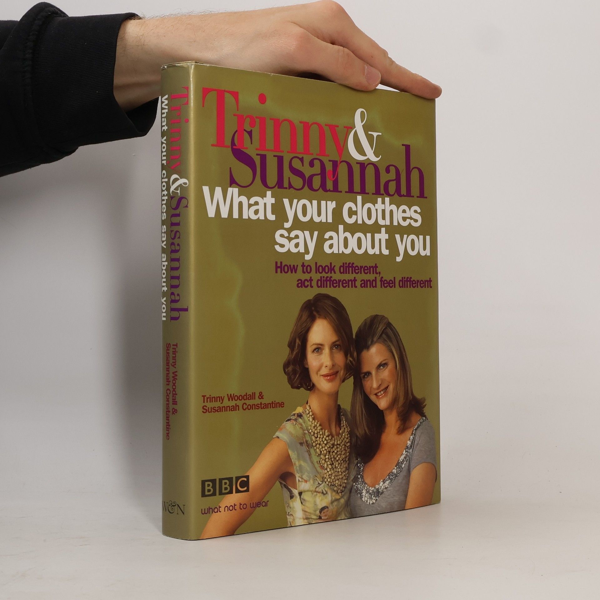 Susannah Constantin Trinny & Susannah. What your clothes say about you