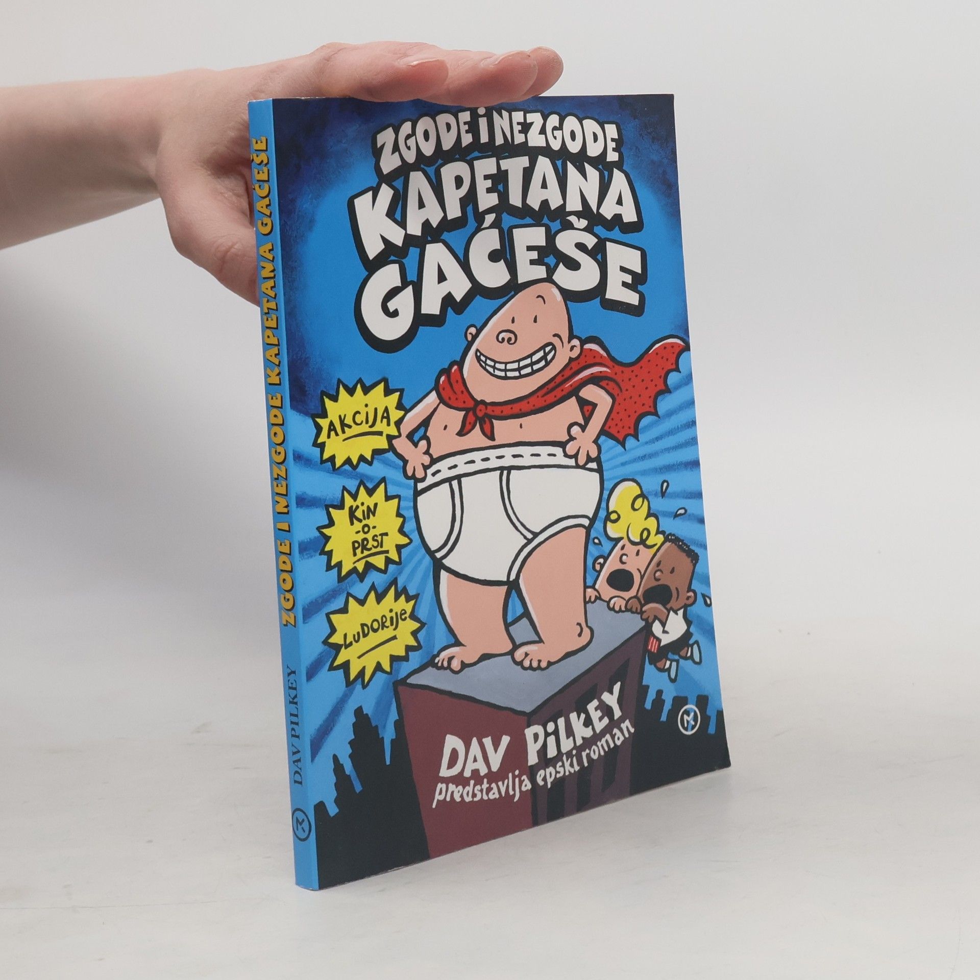 Dav Pilkey Zgode i nezgode kapetana Gaćeše