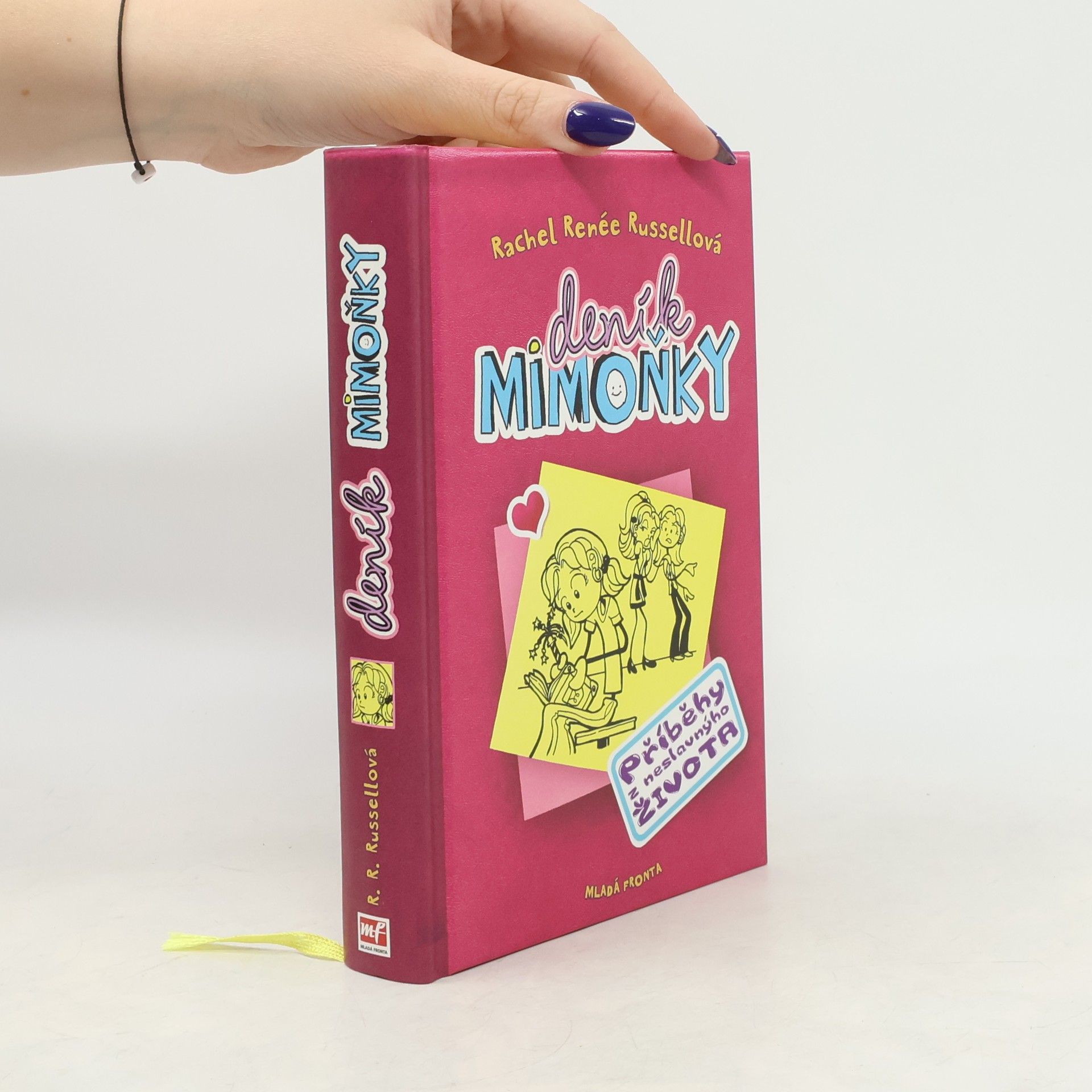 Rachel Renée Russellová Deník mimoňky 1. Příběhy z neslavnýho života
