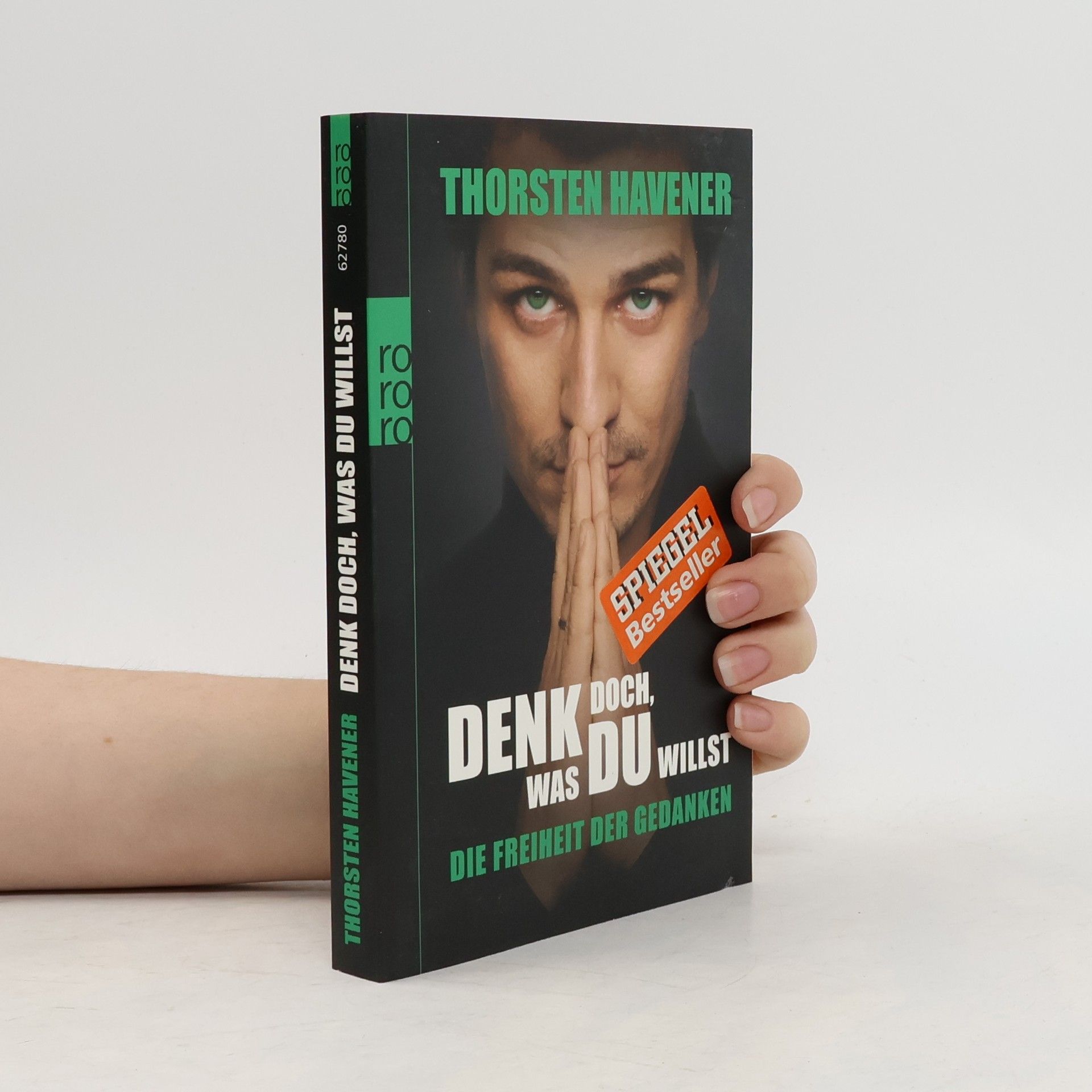 Thorsten Havener Denk doch, was du willst