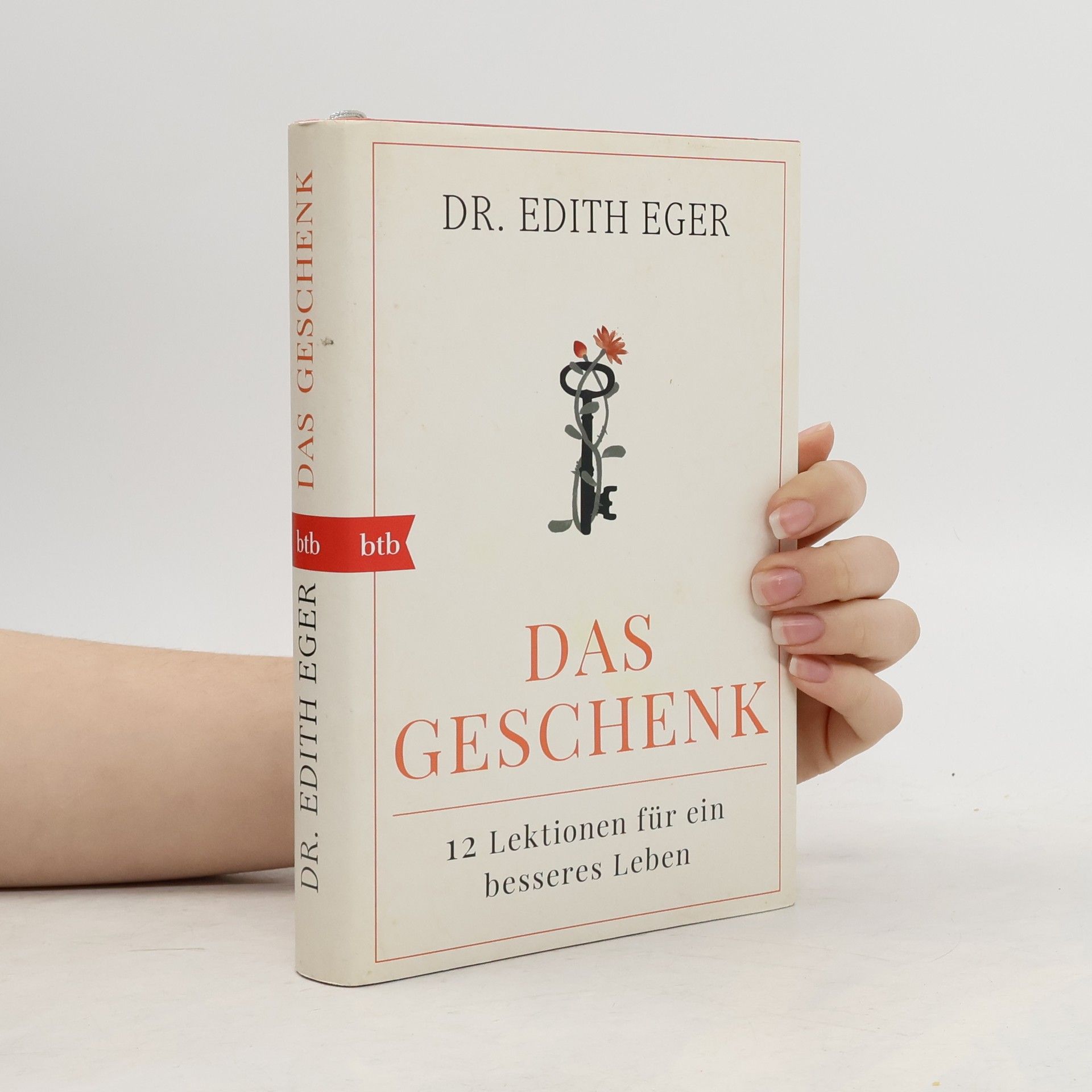 Edith Eva Eger Das Geschenk