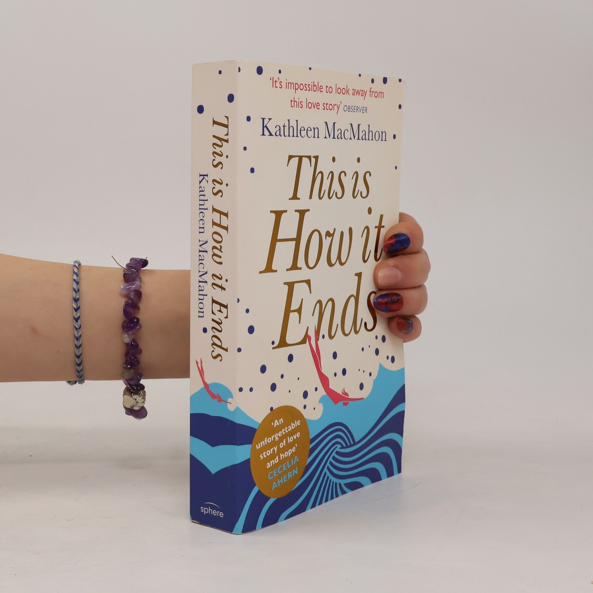Kathleen MacMahon This Is How It Ends