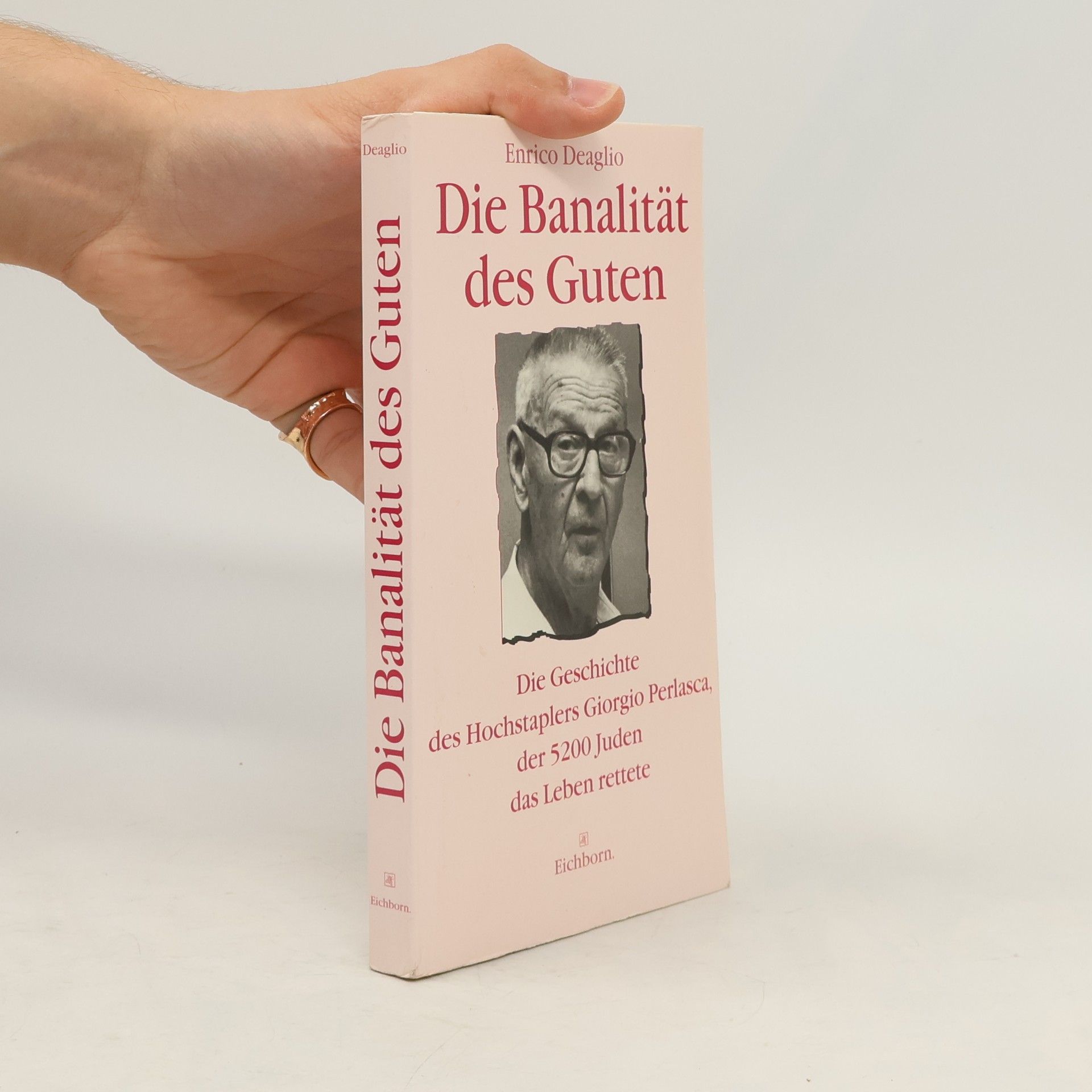 Enrico Deaglio Die Banalität des Guten