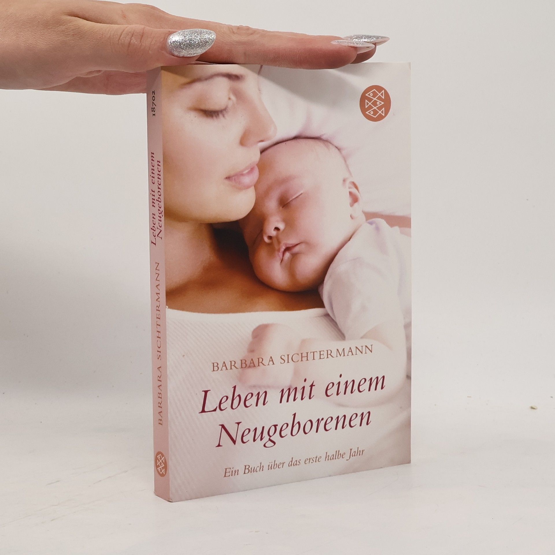 Barbara Sichtermann Leben mit einem Neugeborenen
