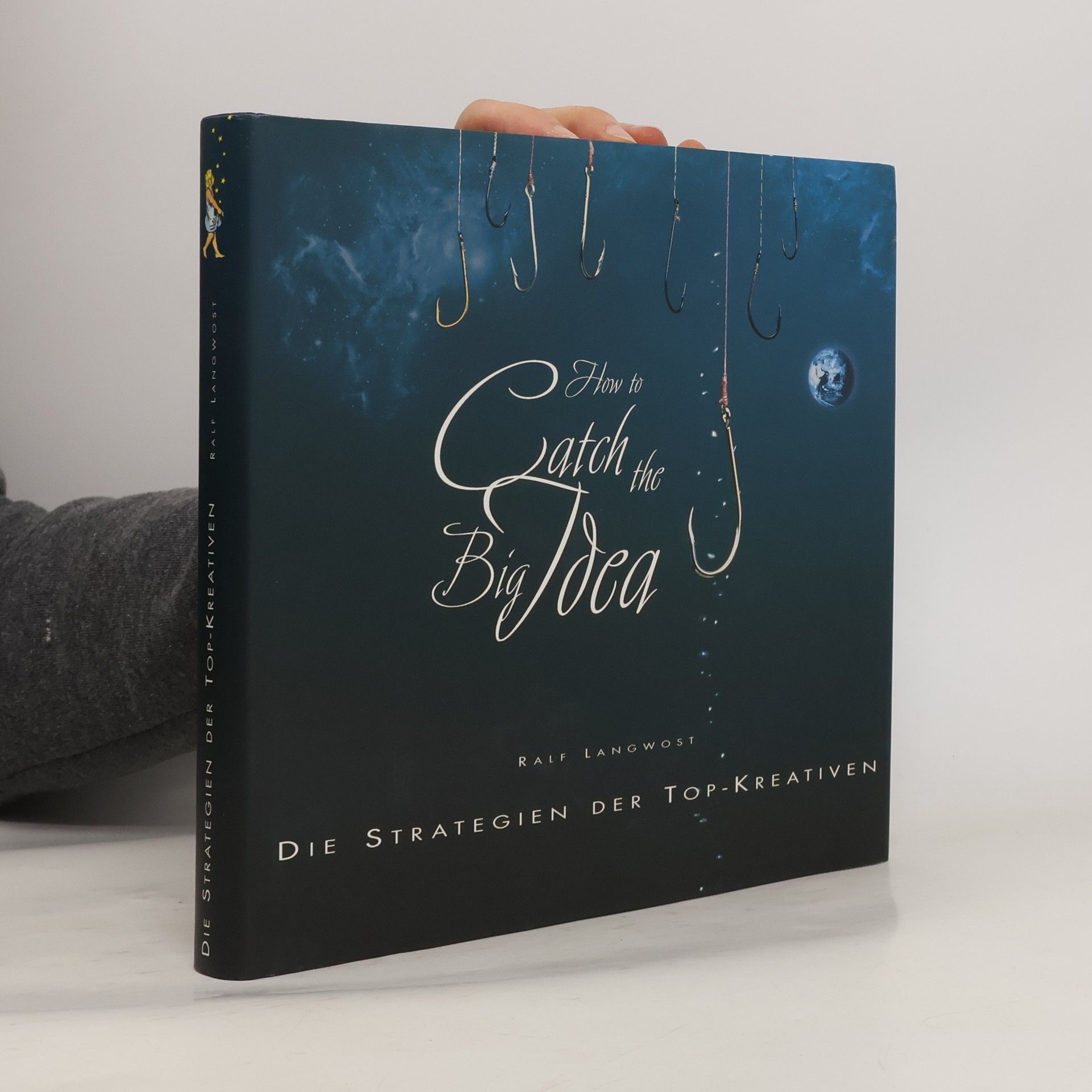 Ralf Langwost How to Catch the Big Idea