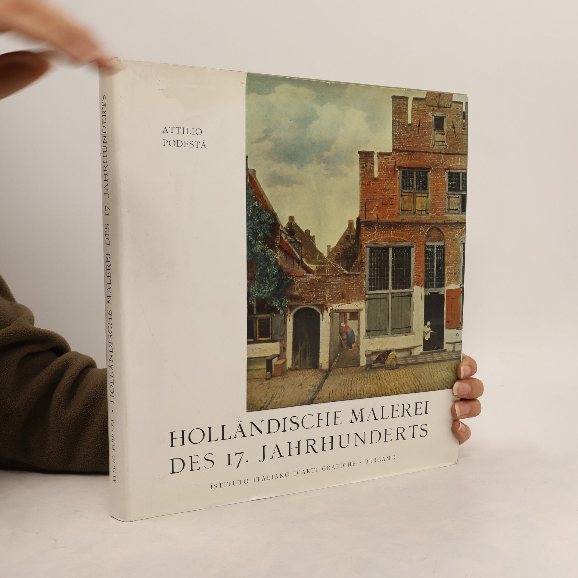 Attilio Podestá Holländische Malerei des 17. Jahrhunderts