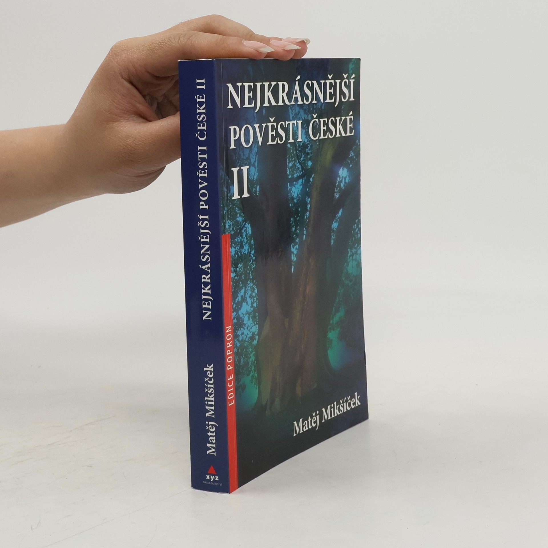 Matěj Mikšíček Nejkrásnější pověsti české II
