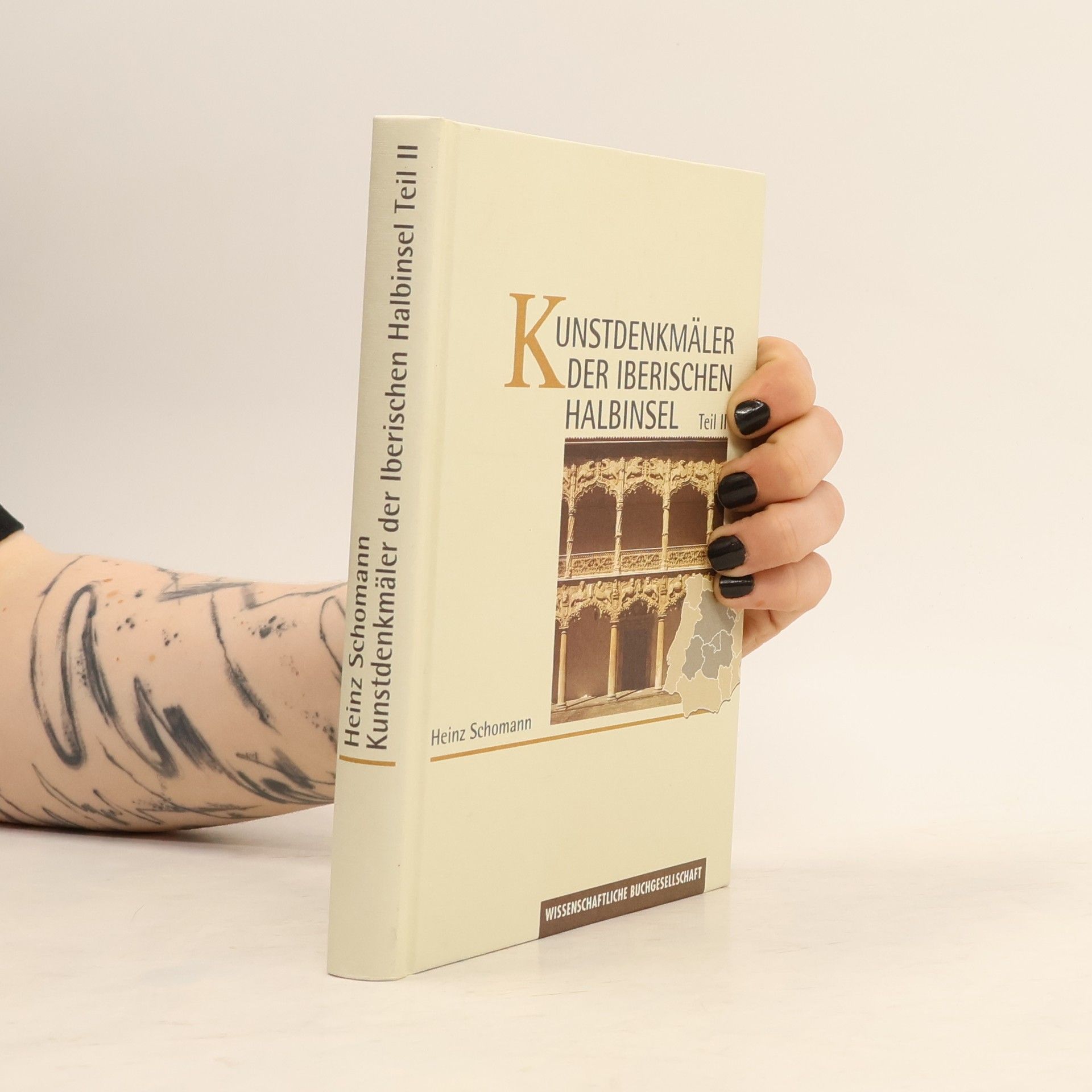 Heinz Schomann Die Kunstdenkmäler des Iberischen Halbinsel