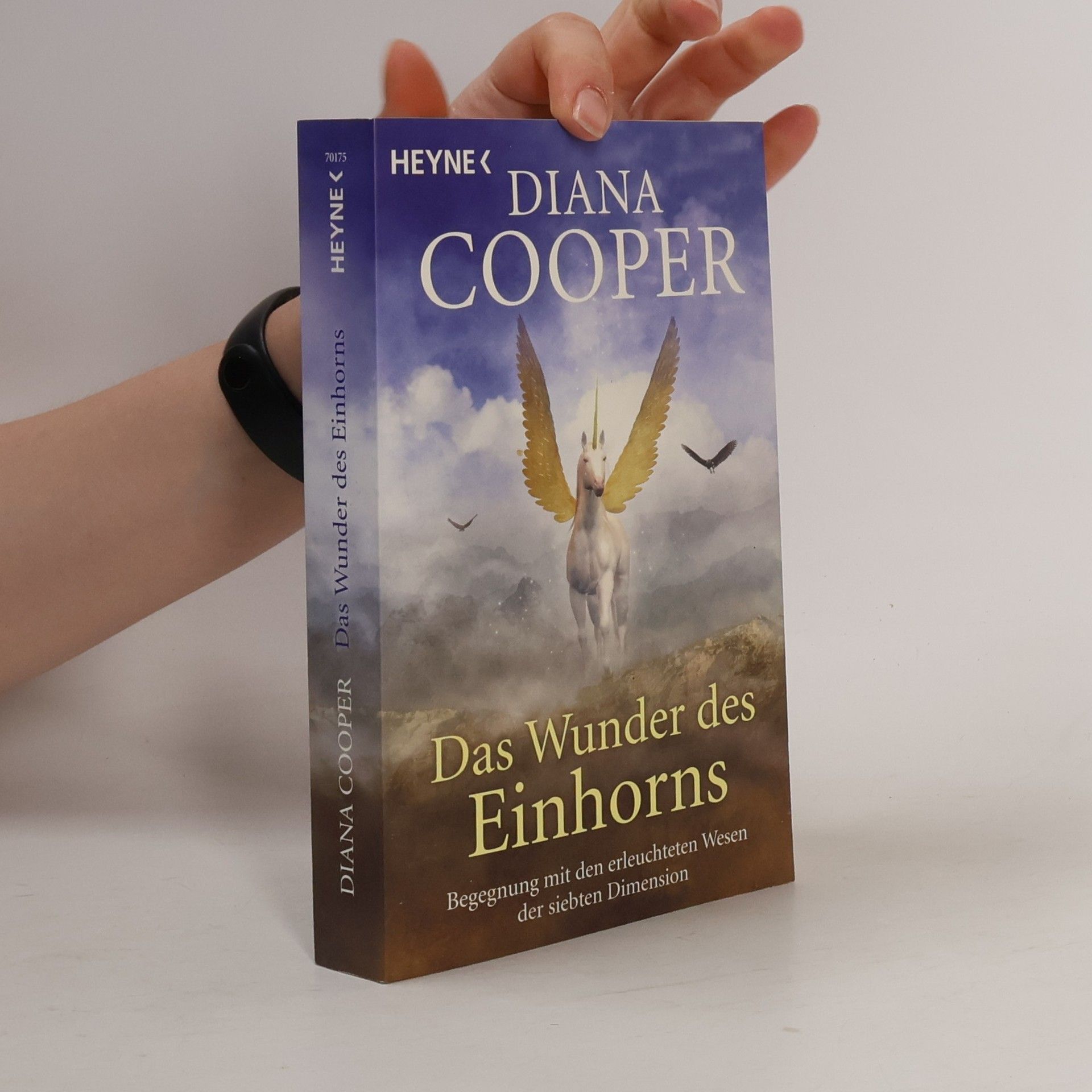 Diana Cooper Das Wunder des Einhorns