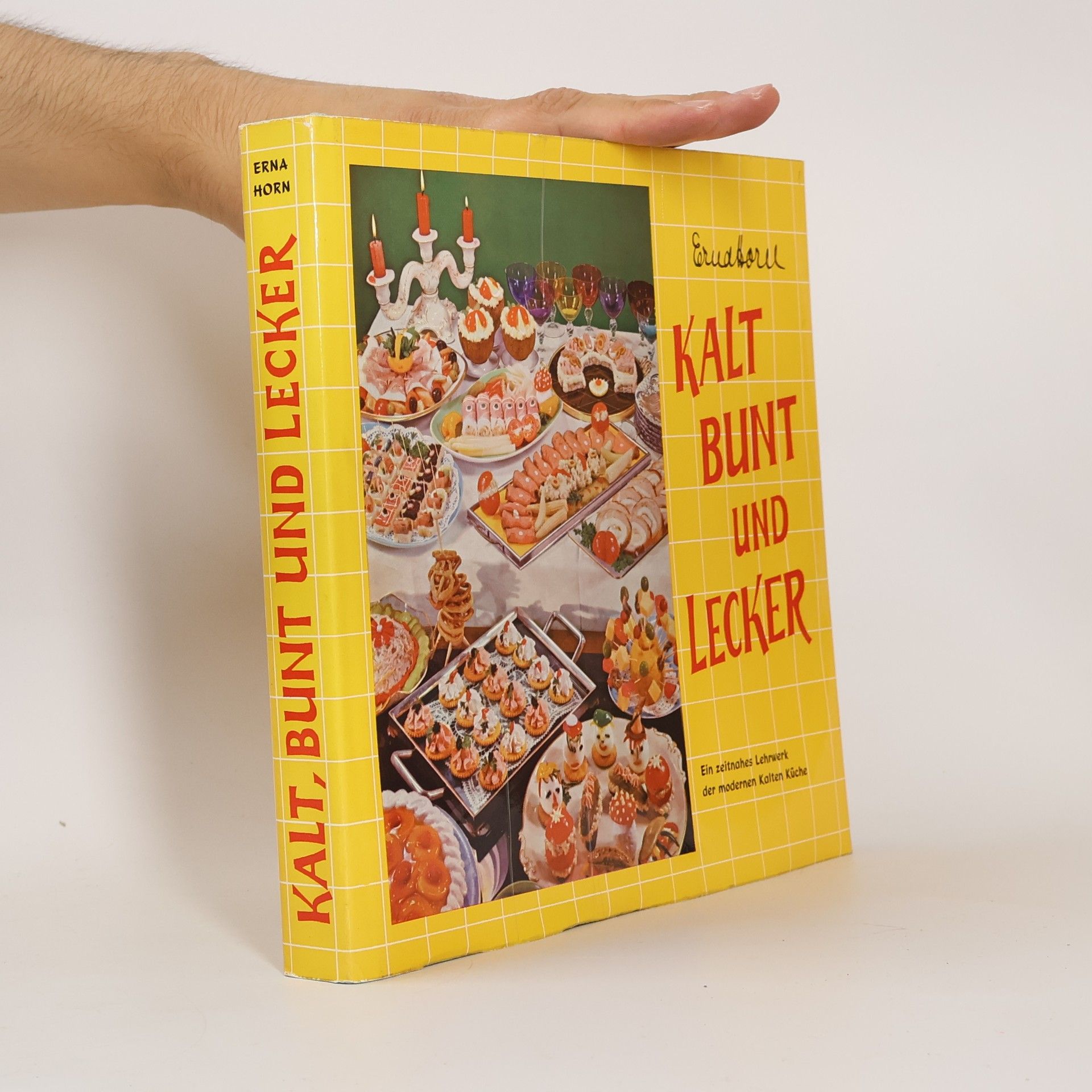 Autores varios Kalt bunt und Lecker