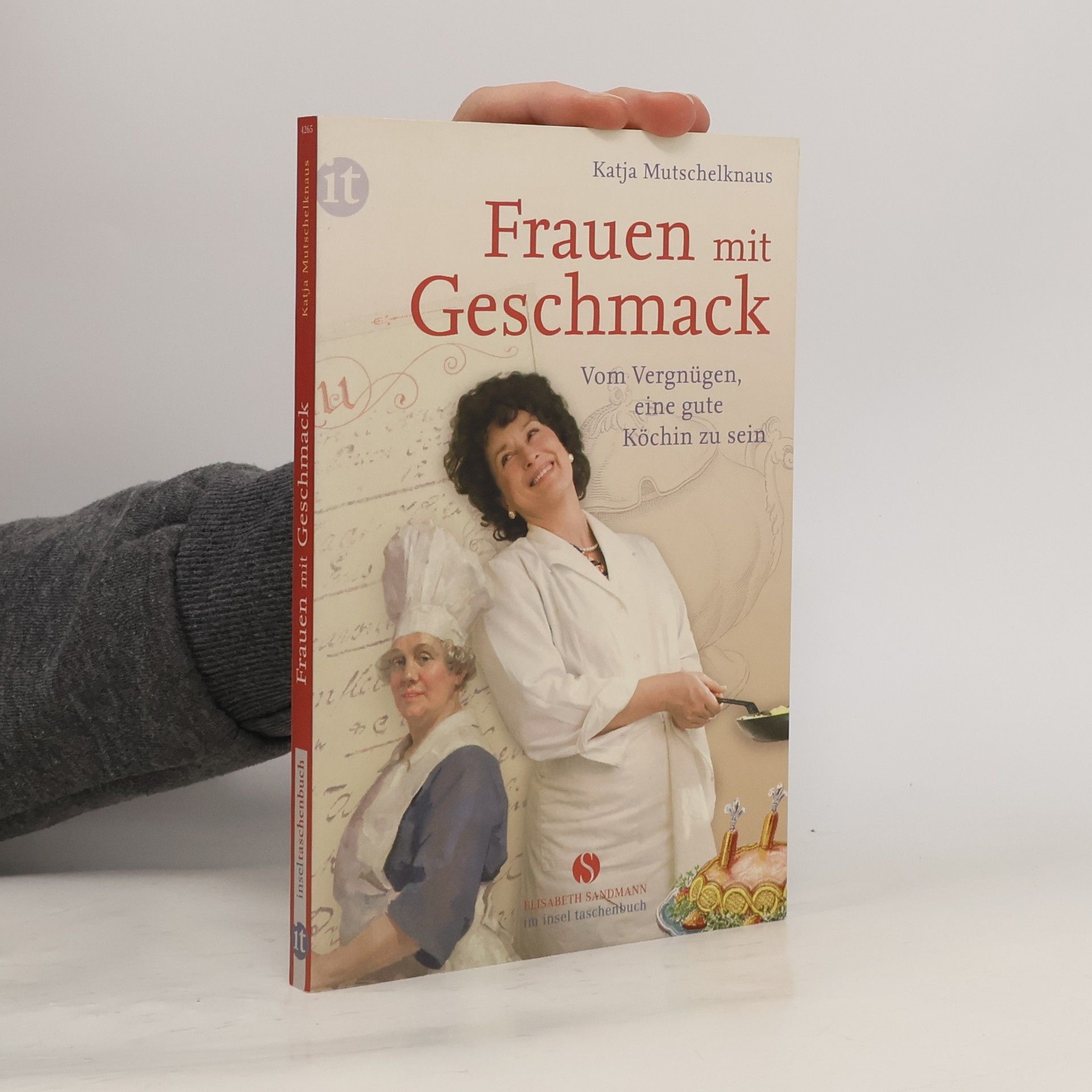 Katja Mutschelknaus Insel Taschenbuch: Frauen mit Geschmack