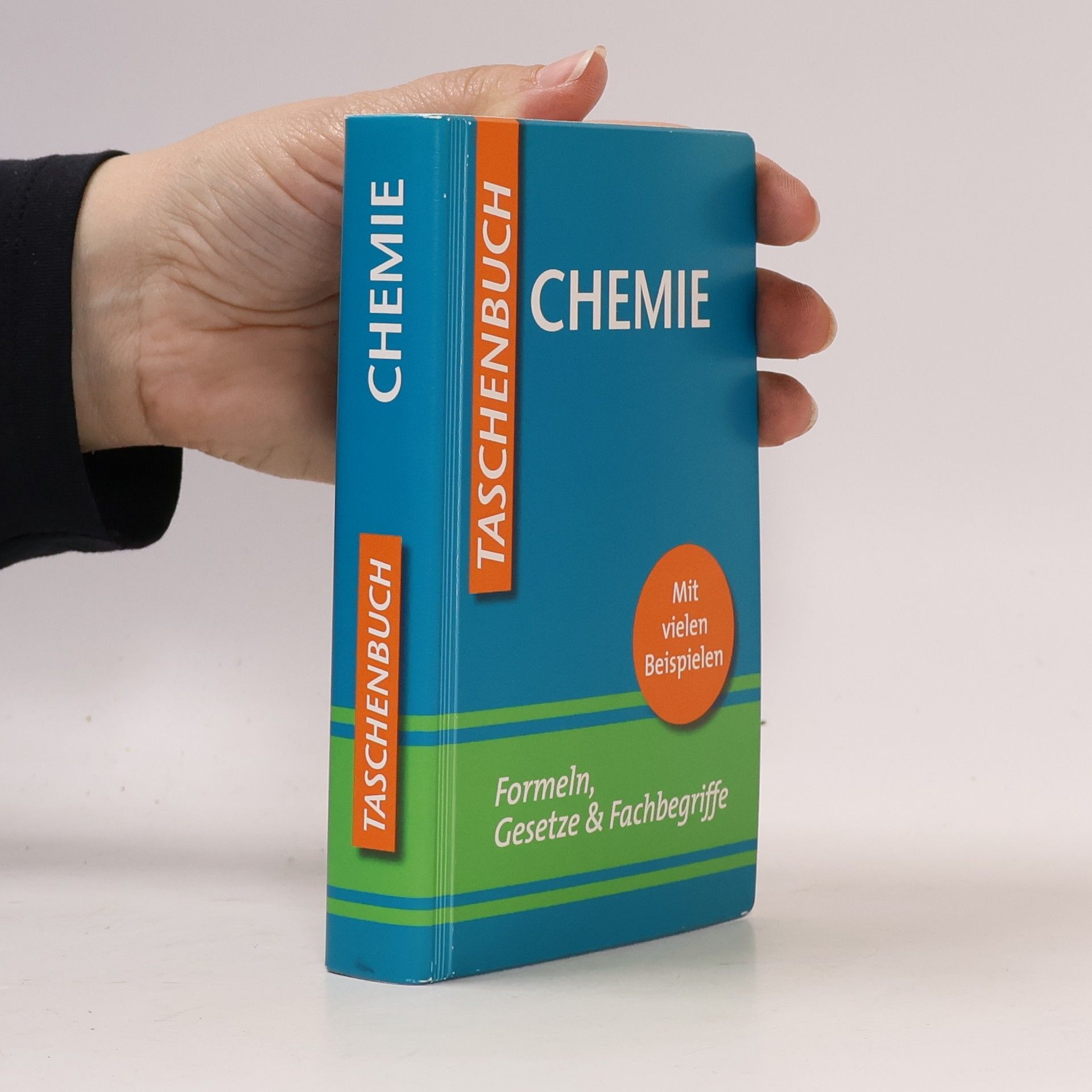 Kolektiv autorů Chemie. Formeln, Gesetze & Fachbegriffe