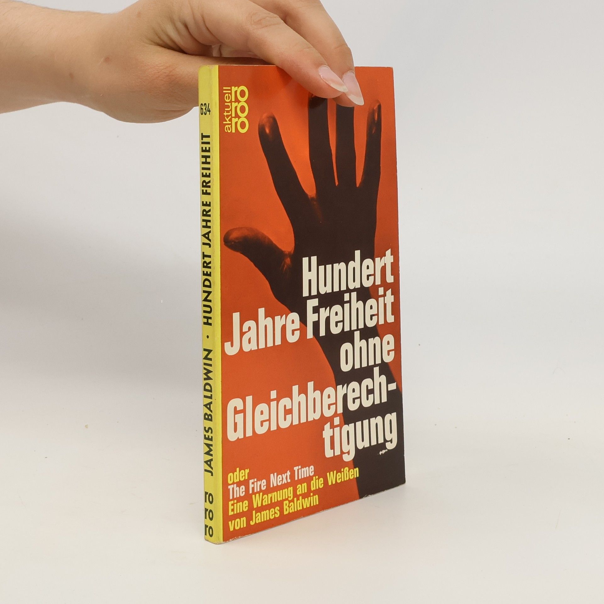 James Arthur Baldwin Hundert Jahre Freiheit ohne Gleichberechtigung