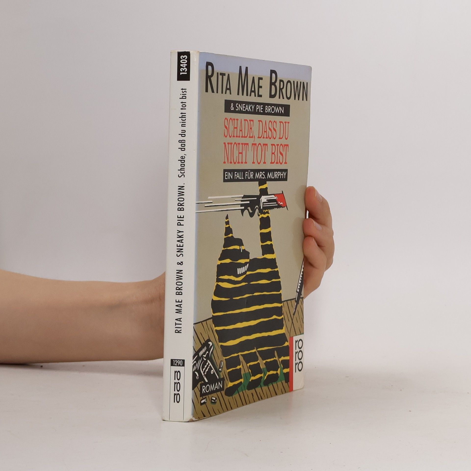 Rita Mae Brown Schade, dass du nicht tot bist