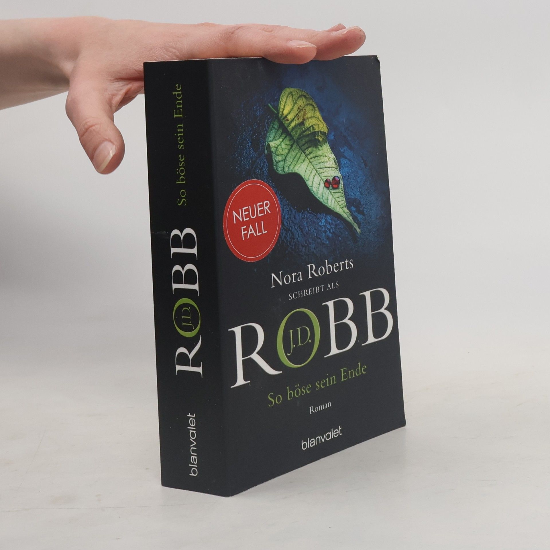 Nora Roberts So böse sein Ende / Eve Dallas Bd.48