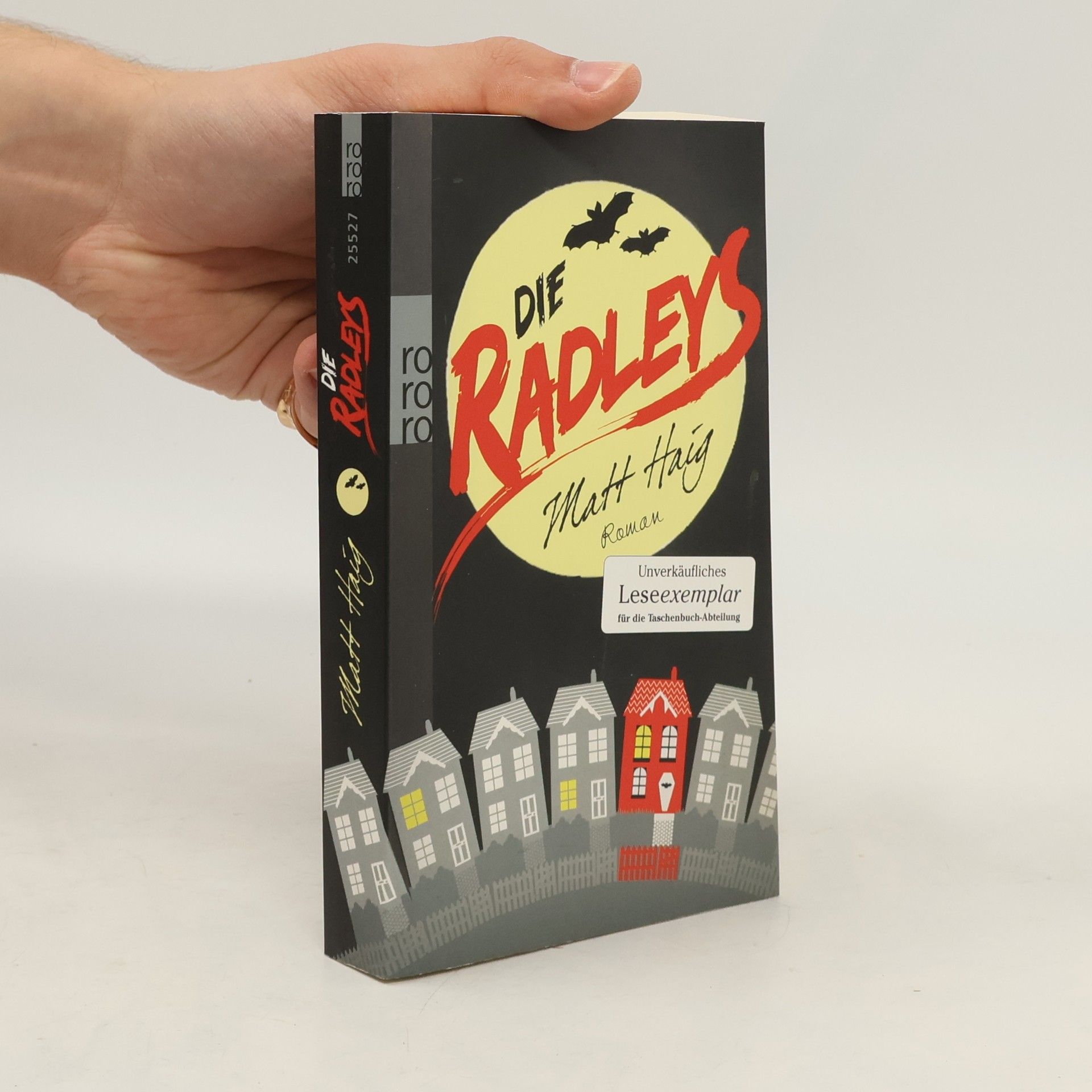 Matt Haig Die Radleys. Ein Vampirroman