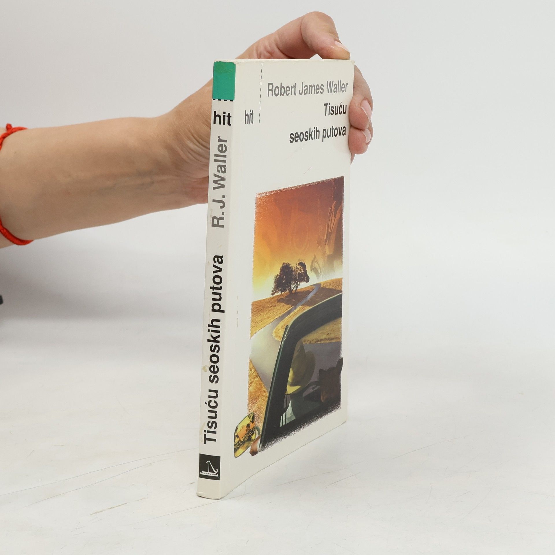 Robert James Waller Tisuću seoskih putova